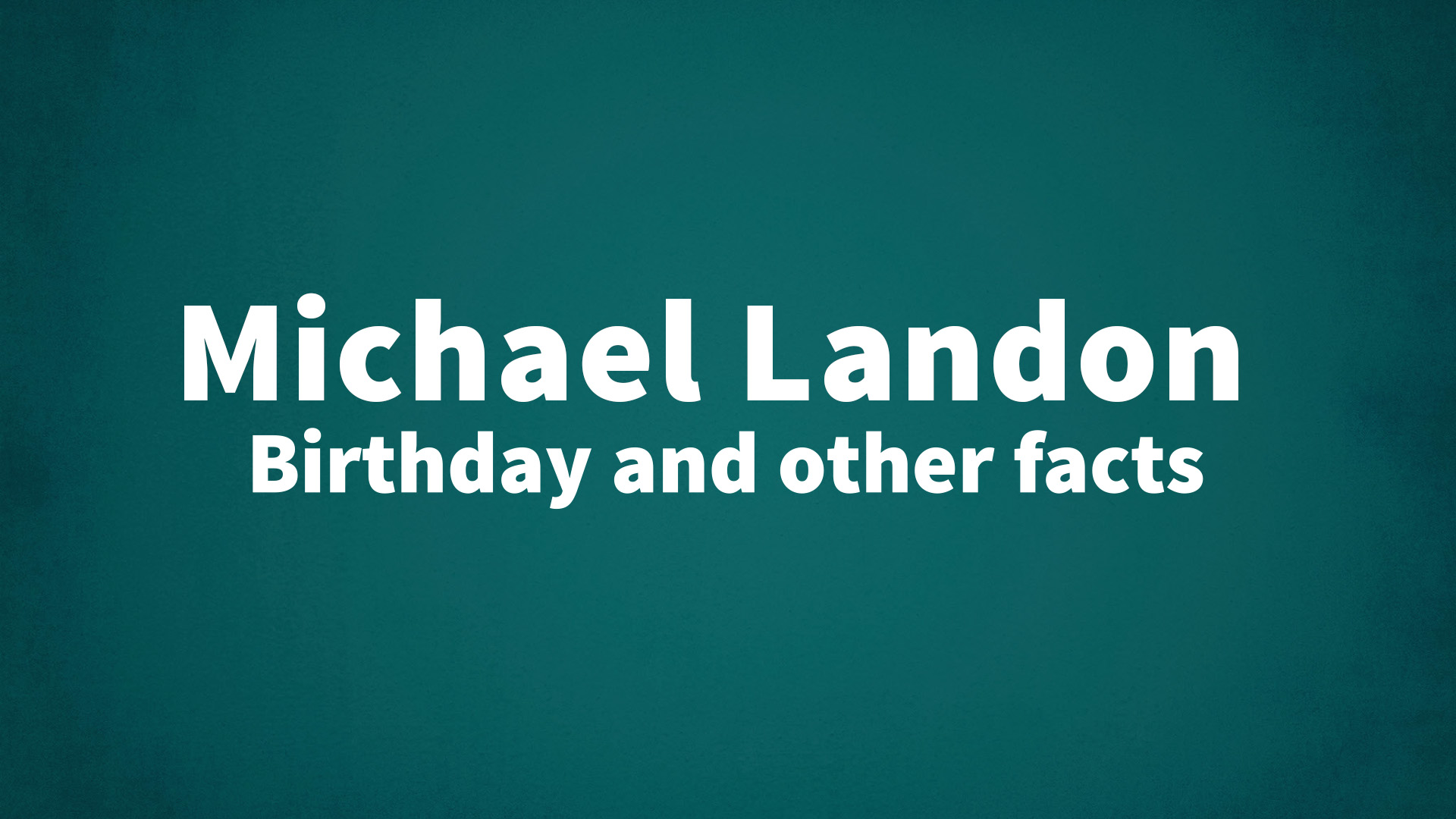 title image for Michael Landon birthday