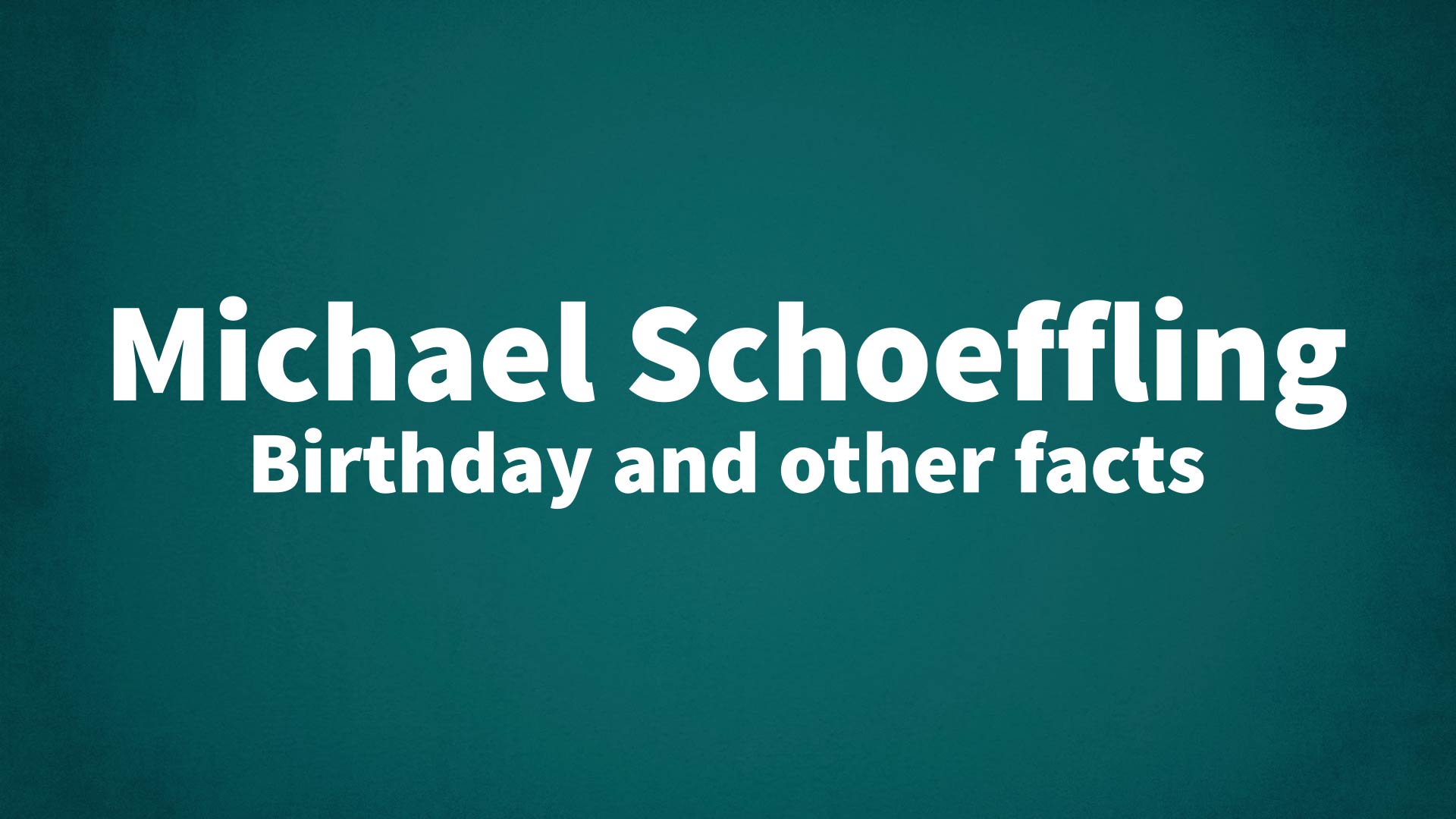 title image for Michael Schoeffling birthday