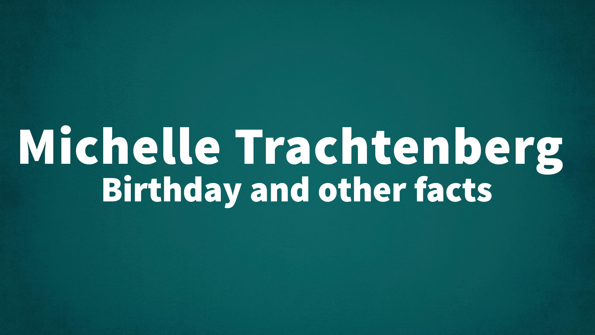 title image for Michelle Trachtenberg birthday