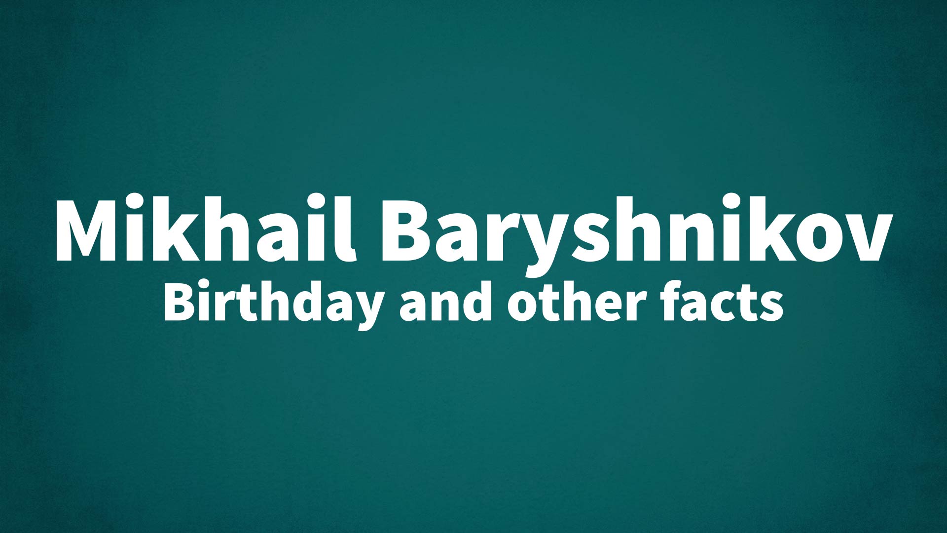title image for Mikhail Baryshnikov birthday