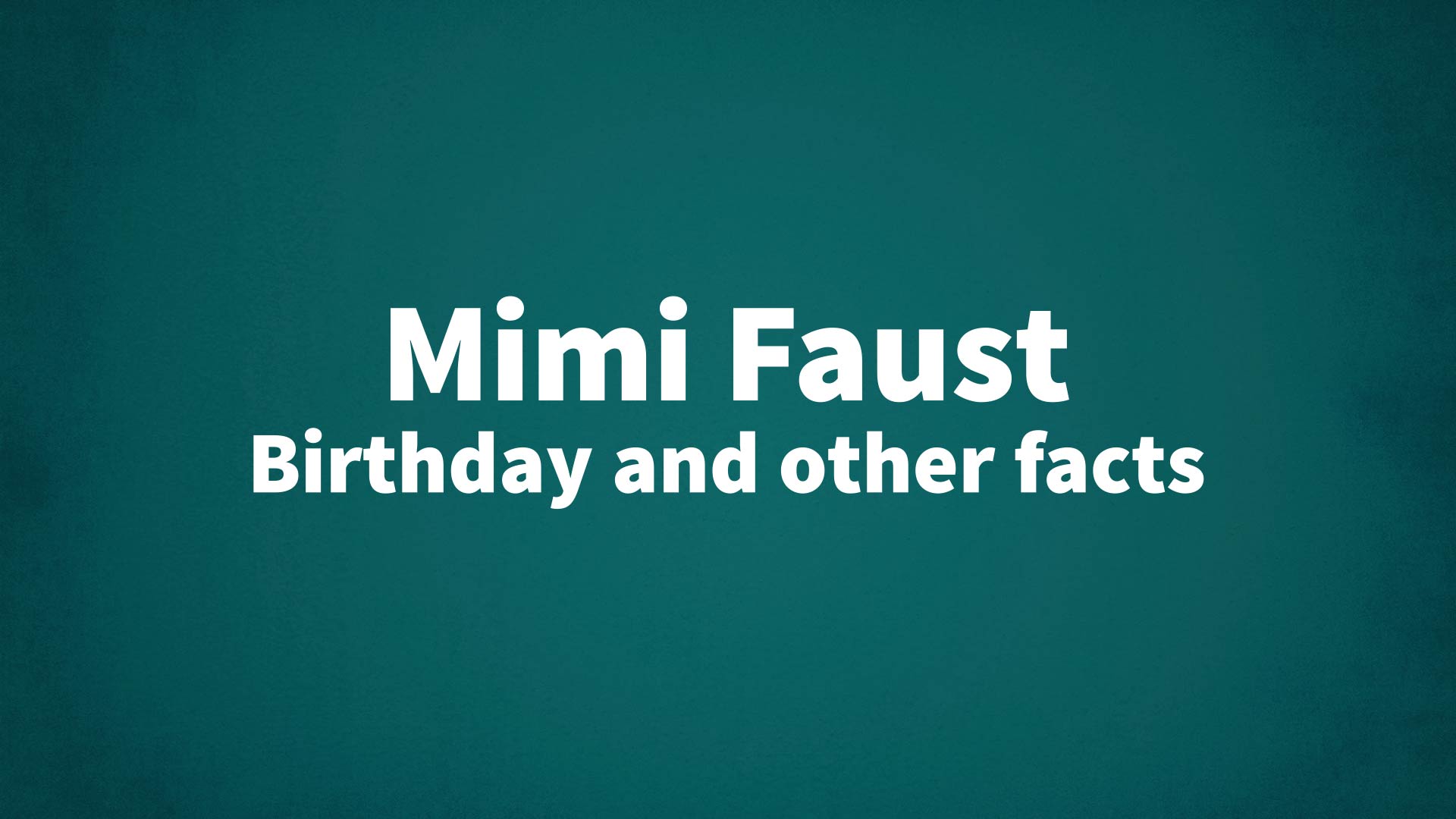 title image for Mimi Faust birthday