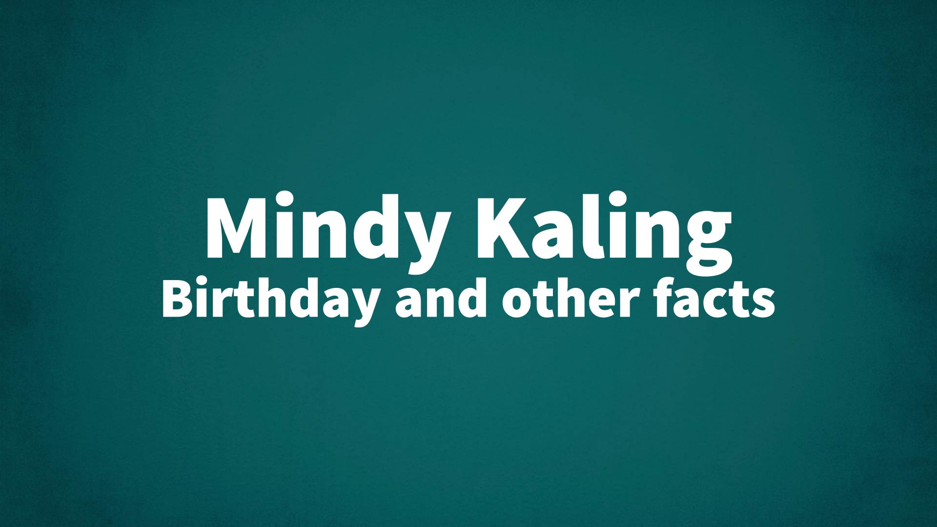 title image for Mindy Kaling birthday