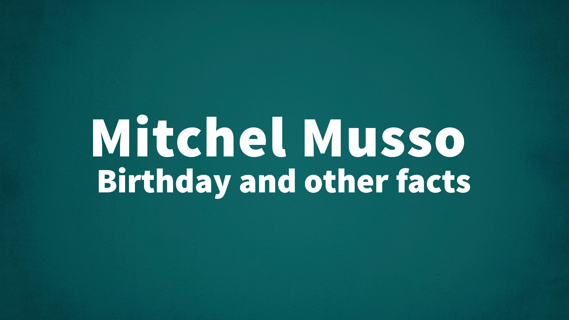 title image for Mitchel Musso birthday