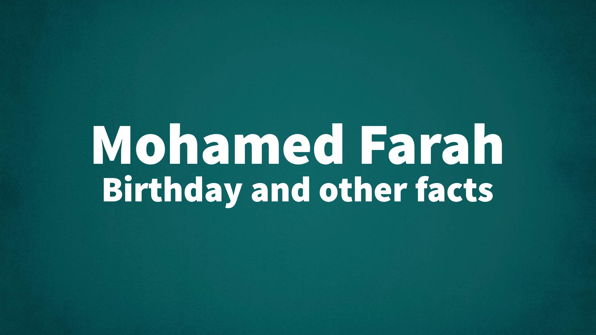 title image for Mohamed Farah birthday