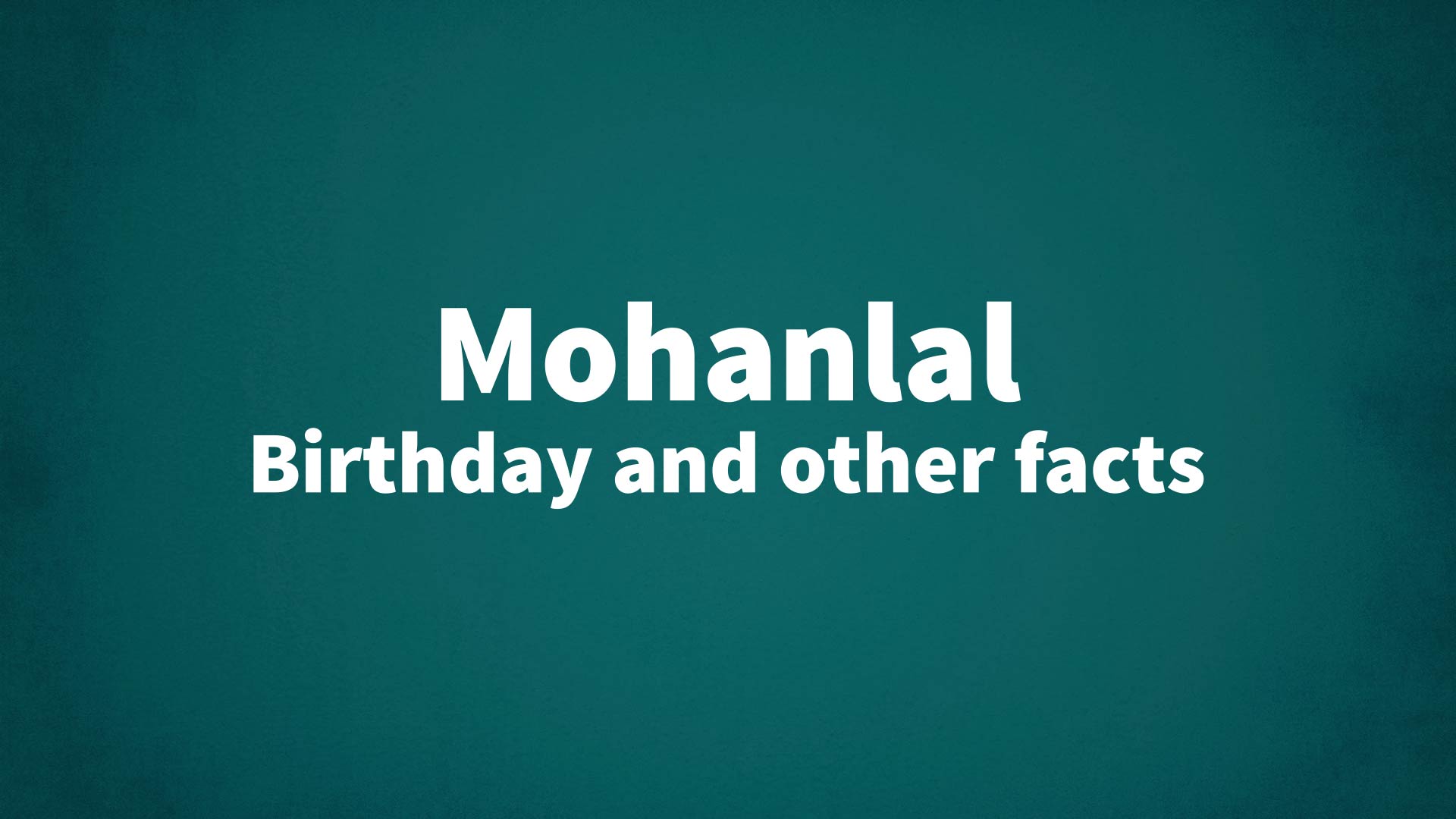 title image for Mohanlal birthday