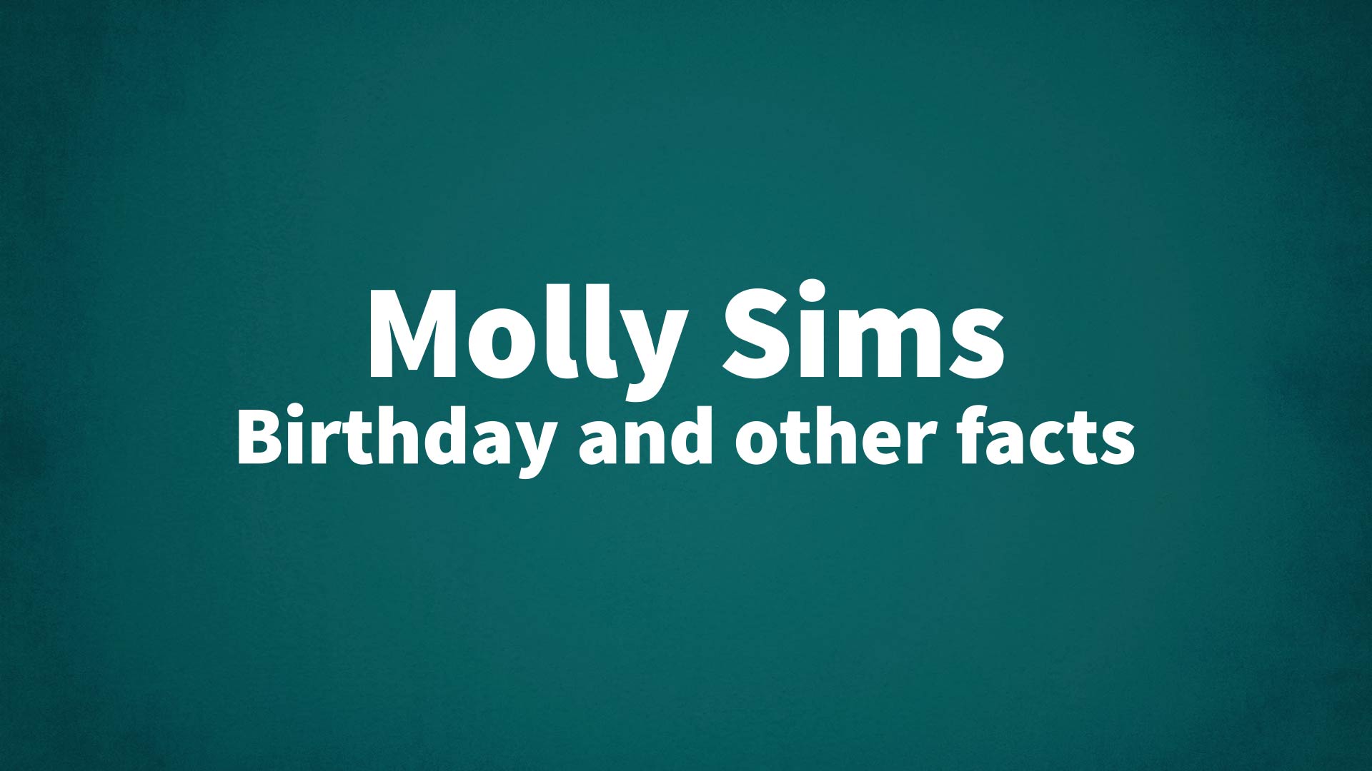 title image for Molly Sims birthday