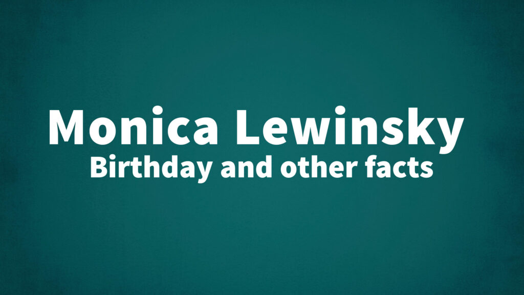 Monica-Lewinsky - List Of National Days