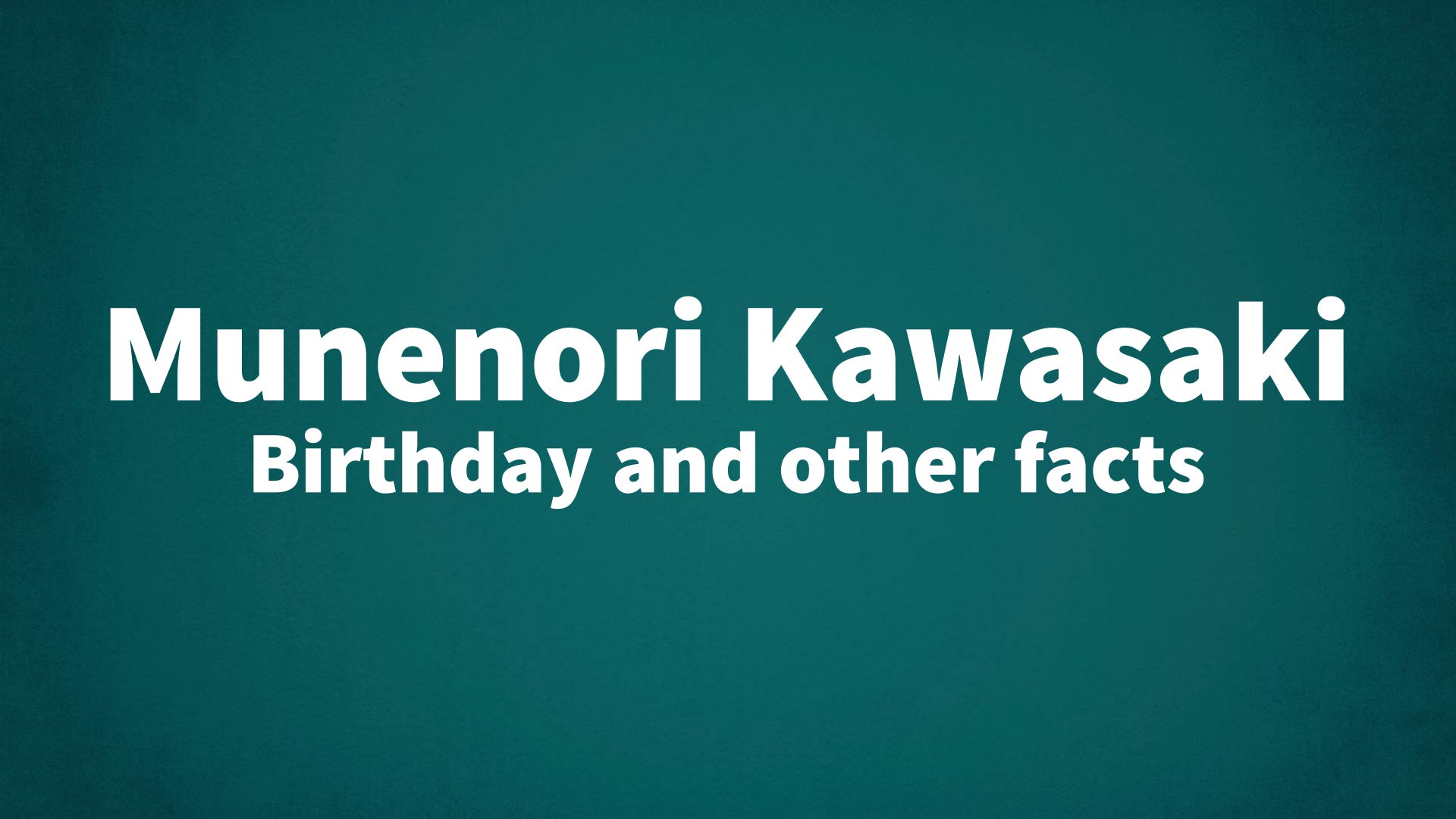 title image for Munenori Kawasaki birthday