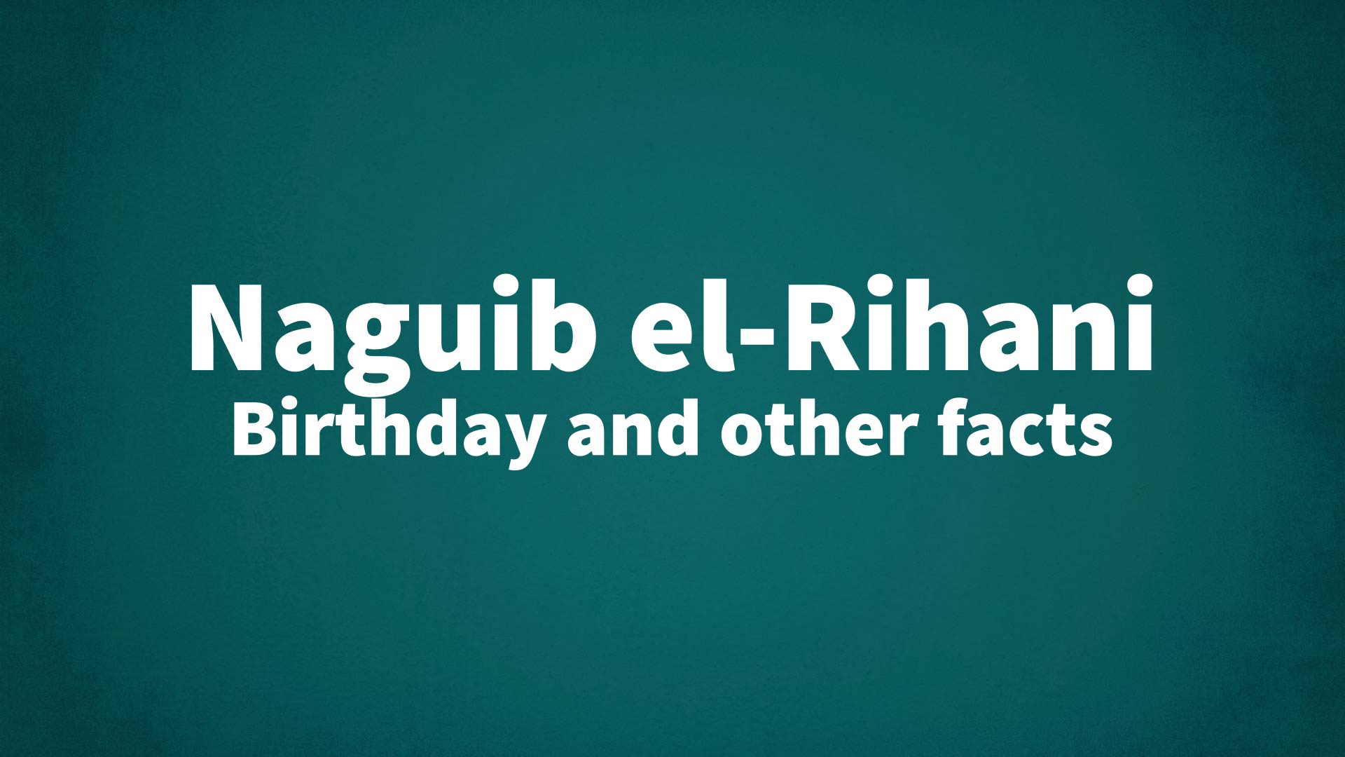 title image for Naguib el-Rihani birthday