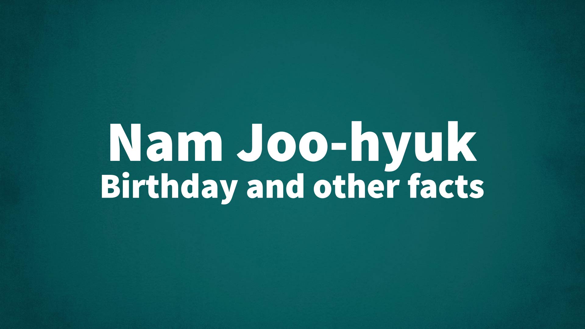 title image for Nam Joo-hyuk birthday