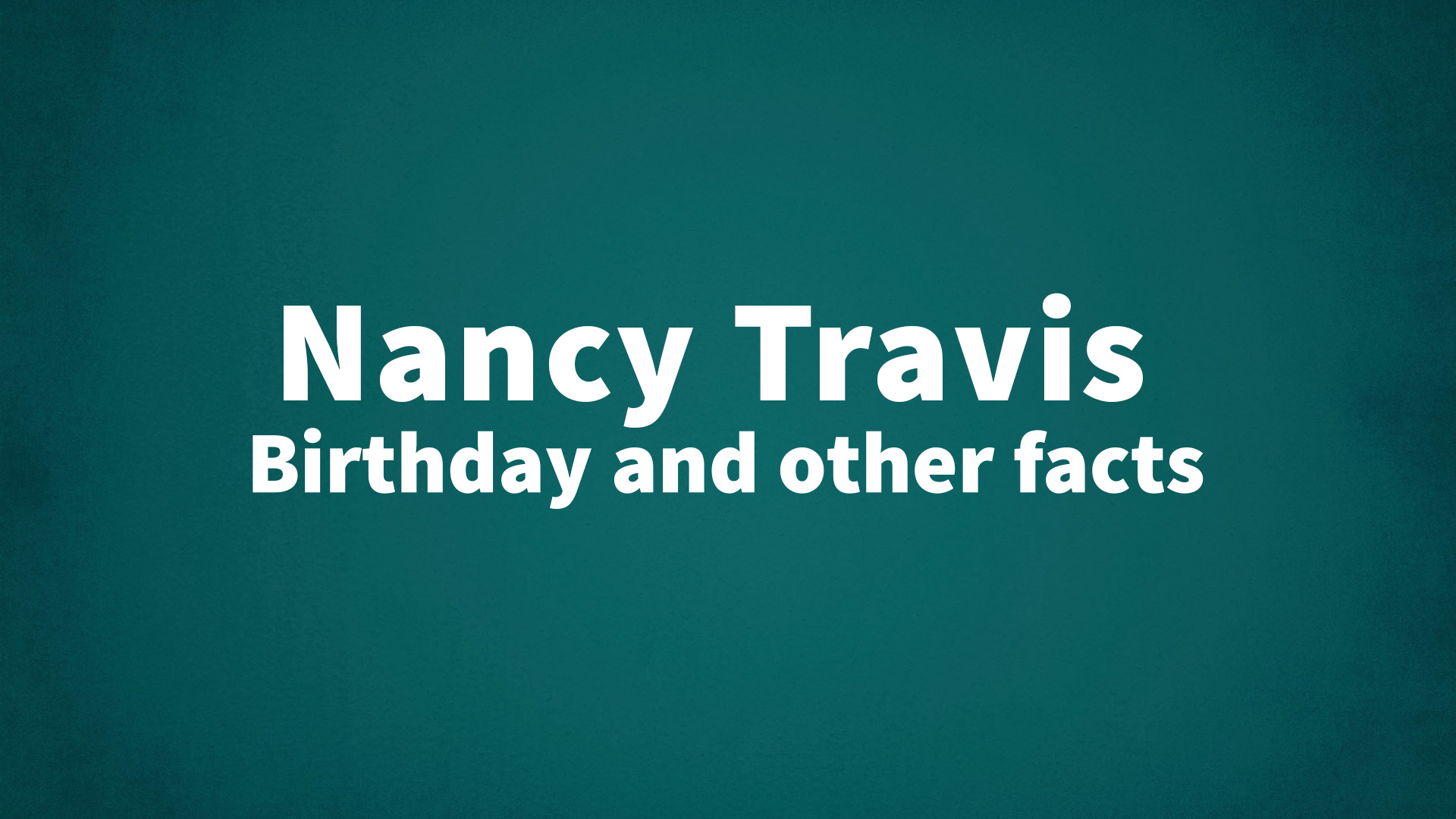 title image for Nancy Travis birthday