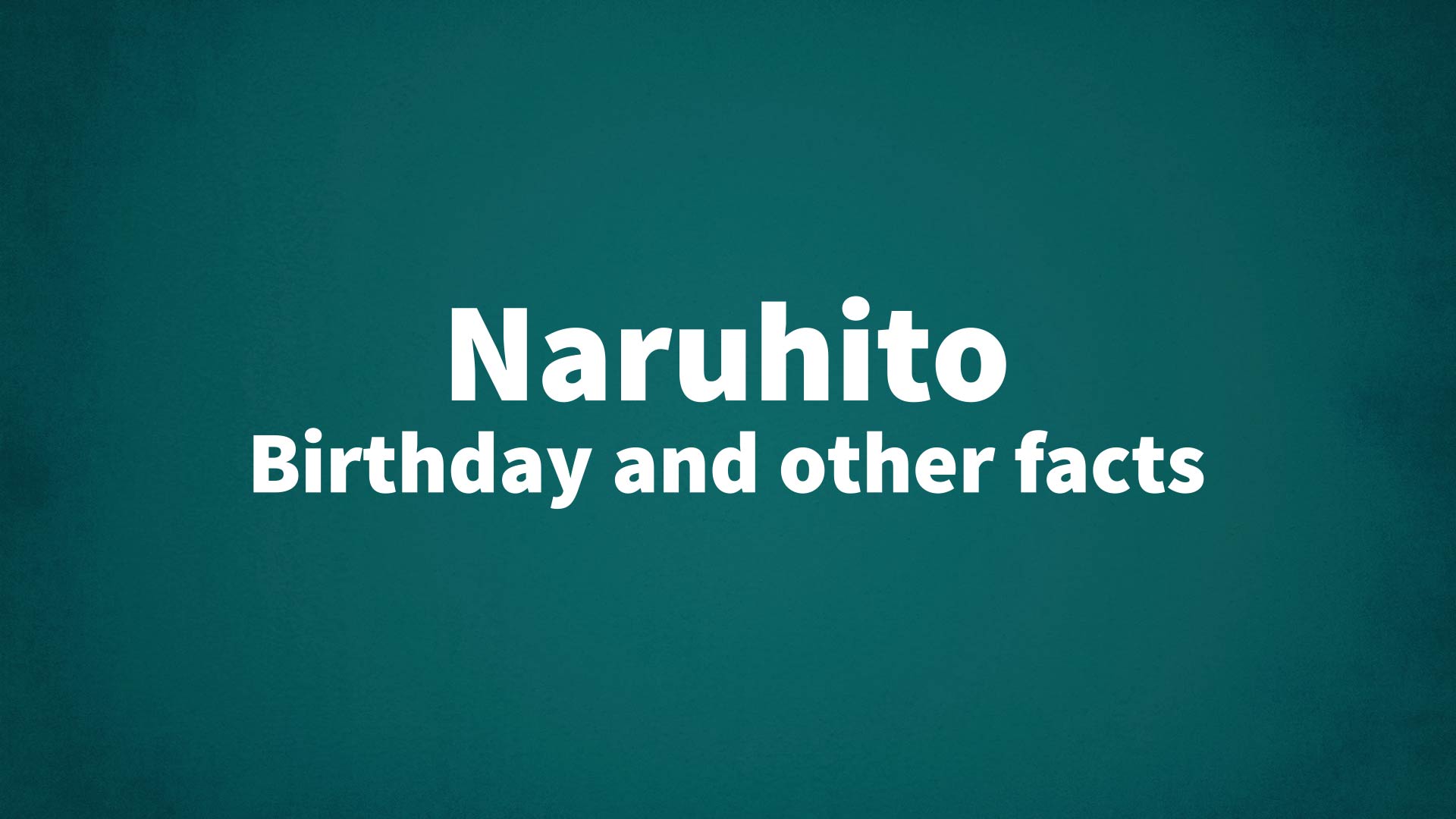 title image for Naruhito birthday