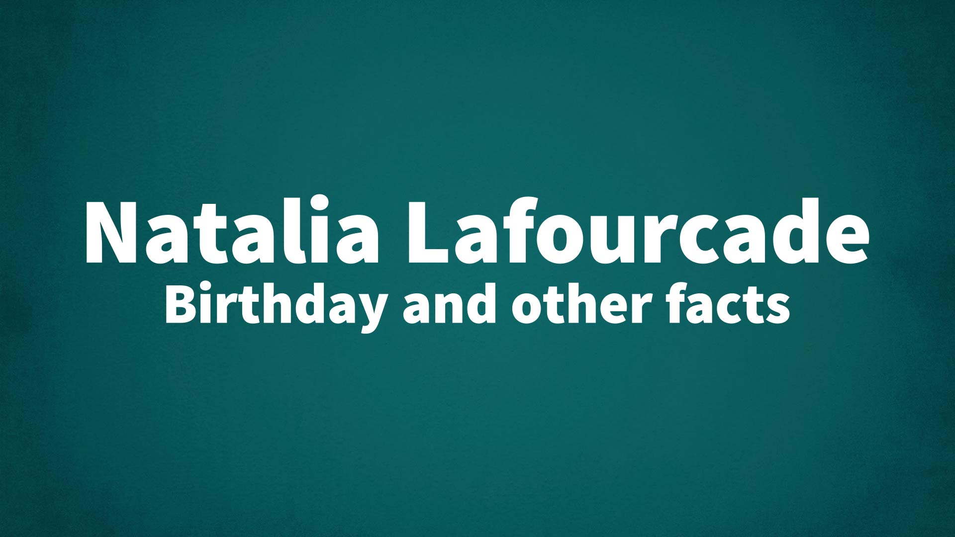 title image for Natalia Lafourcade birthday