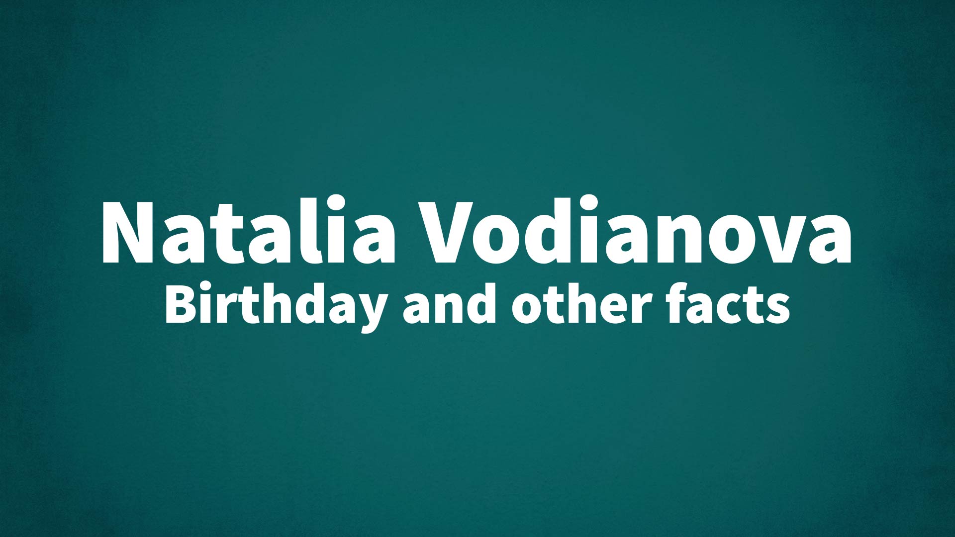 title image for Natalia Vodianova birthday