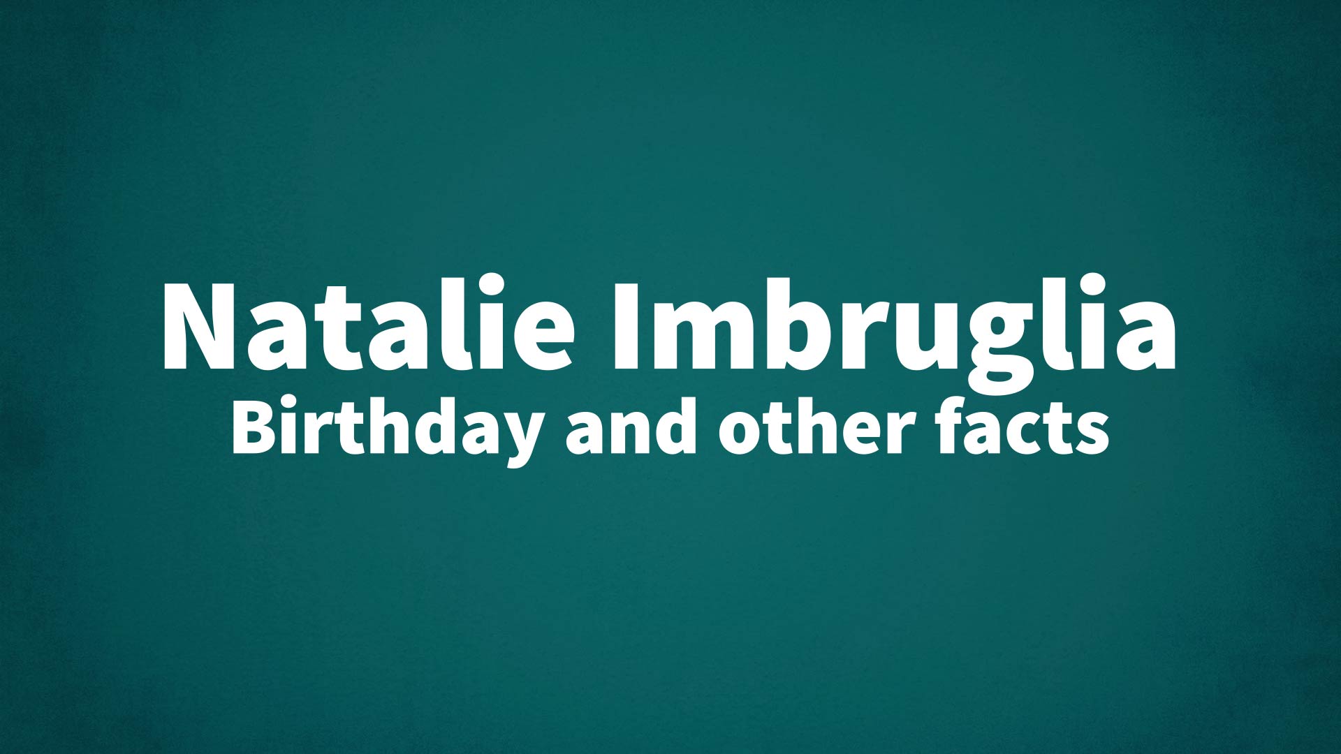 title image for Natalie Imbruglia birthday