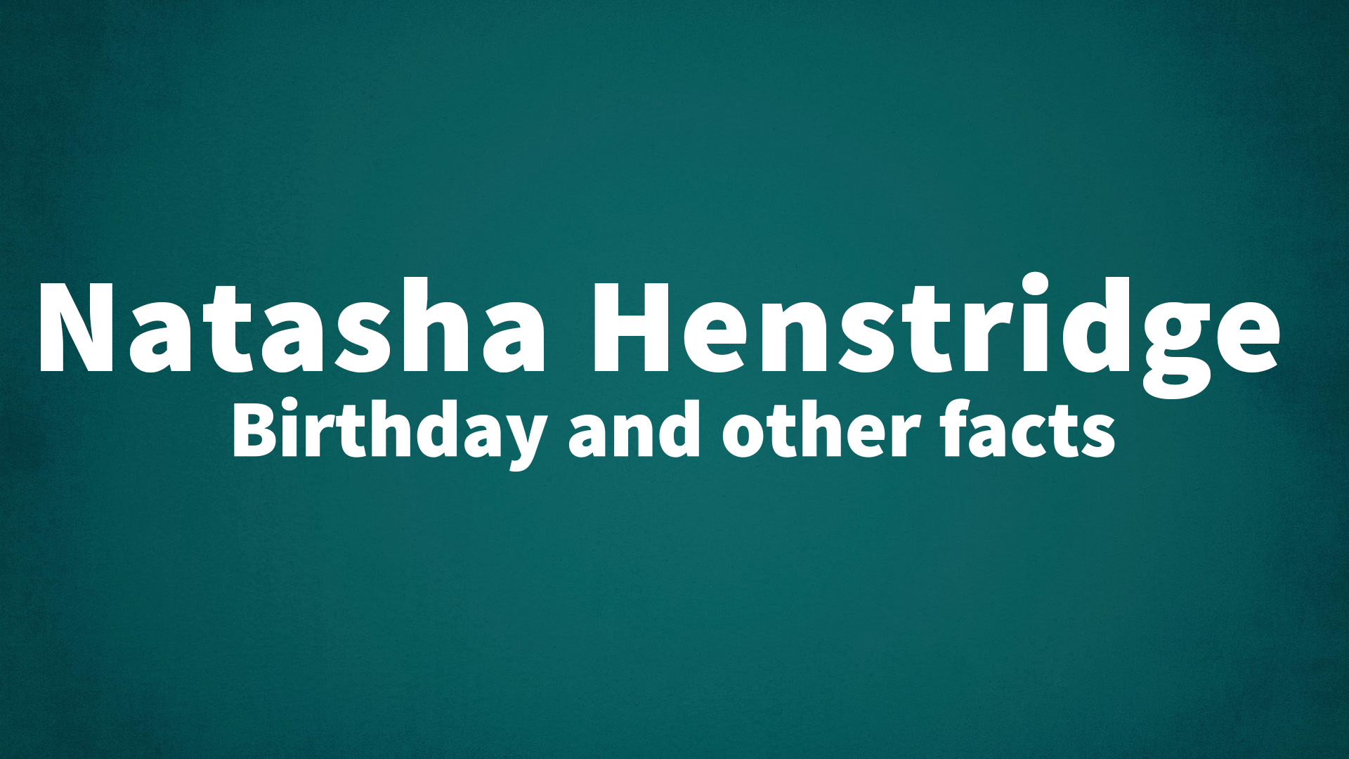 title image for Natasha Henstridge birthday