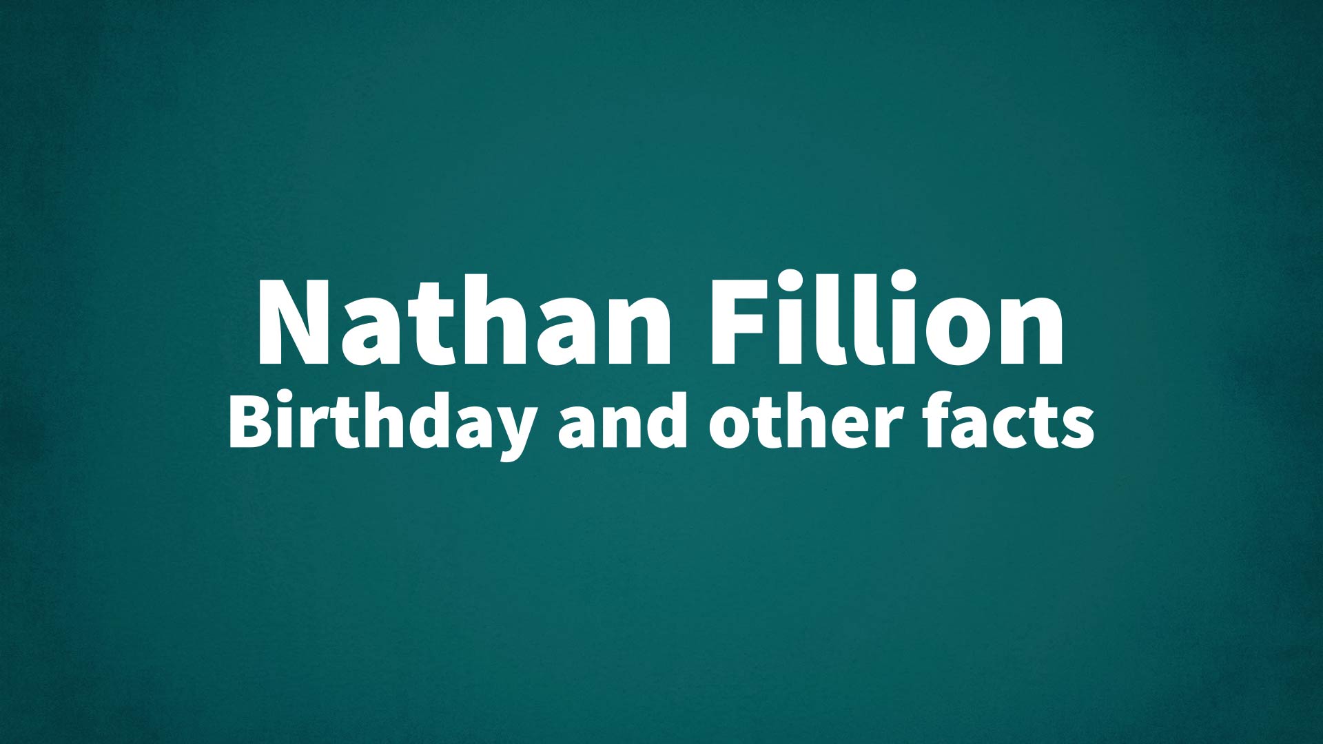 title image for Nathan Fillion birthday