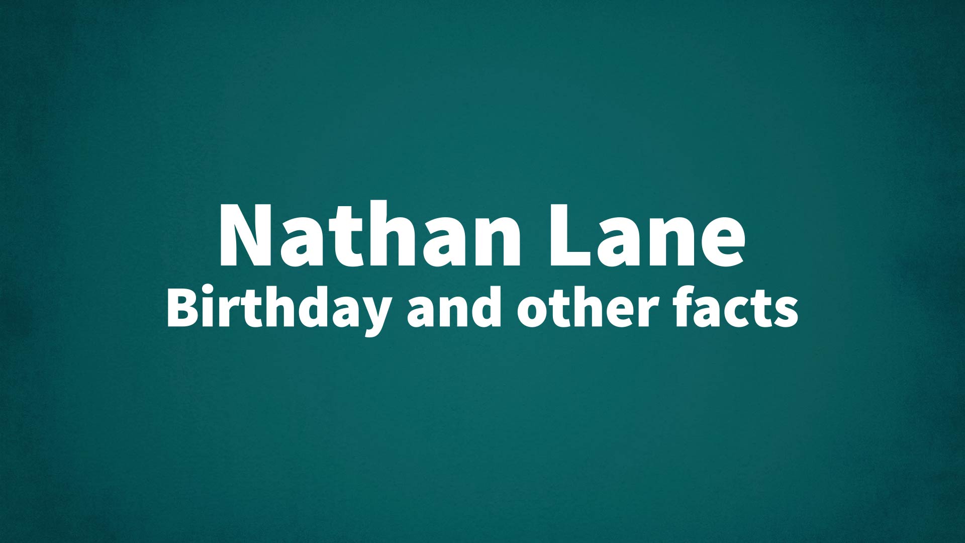 title image for Nathan Lane birthday