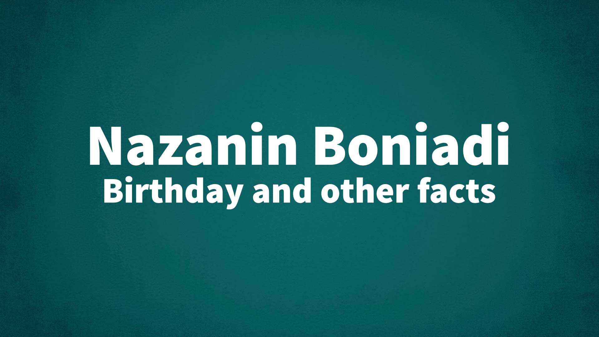 title image for Nazanin Boniadi birthday