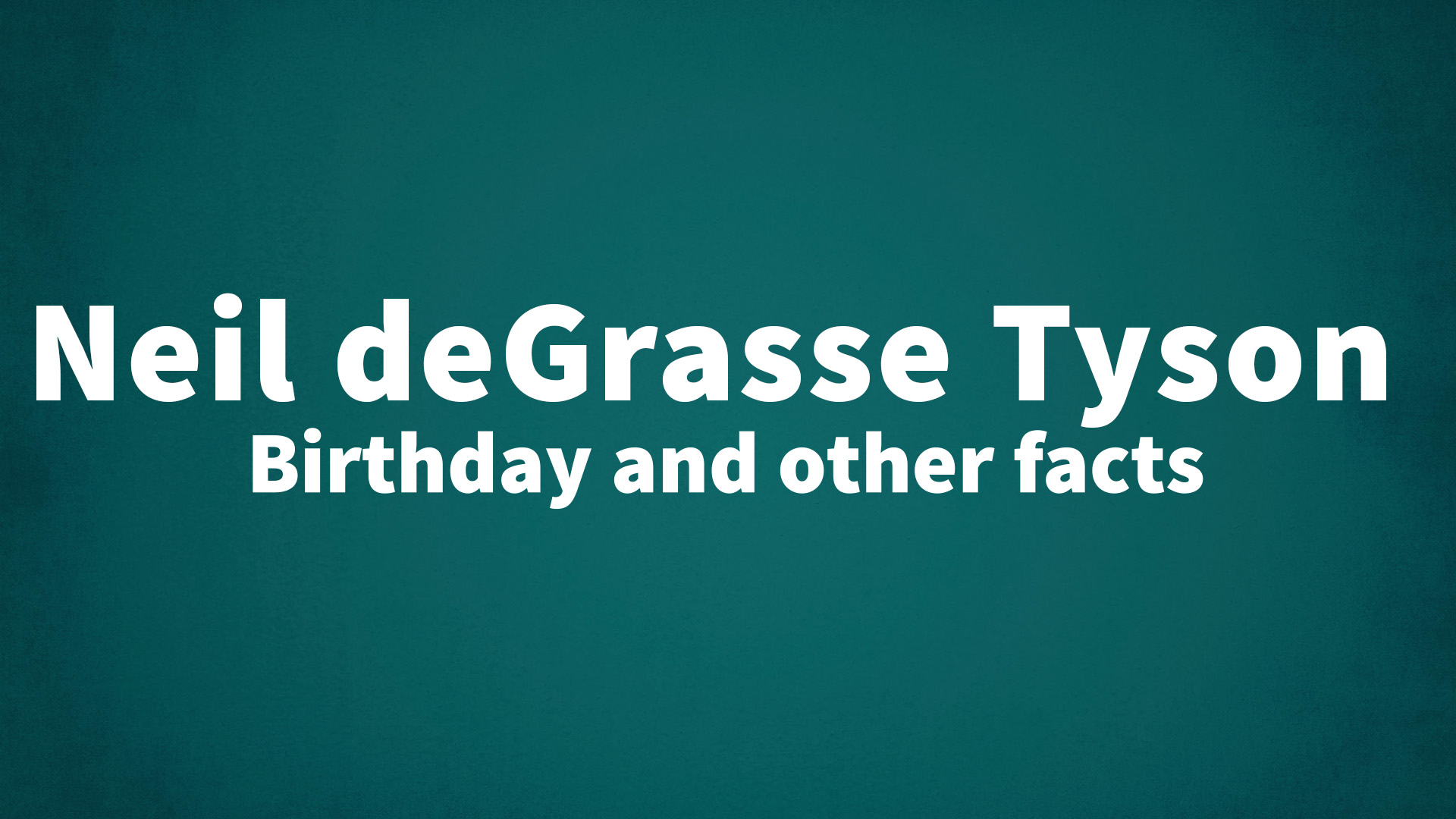 title image for Neil deGrasse Tyson birthday