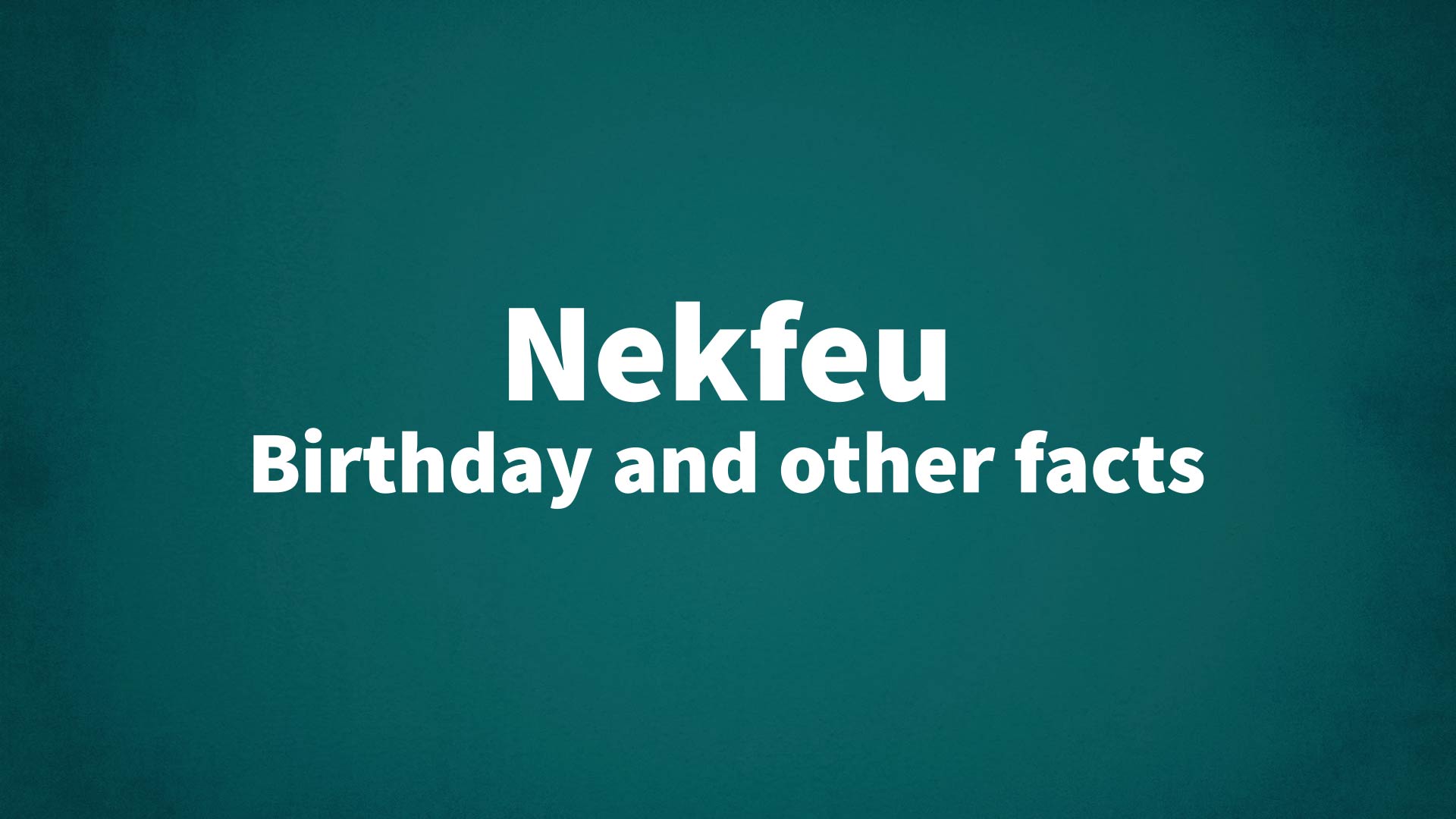 title image for Nekfeu birthday