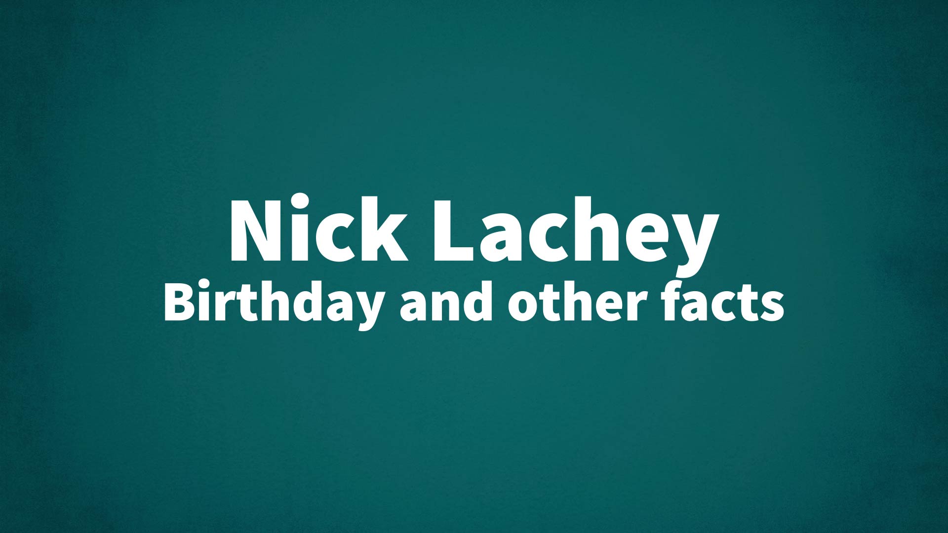 title image for Nick Lachey birthday