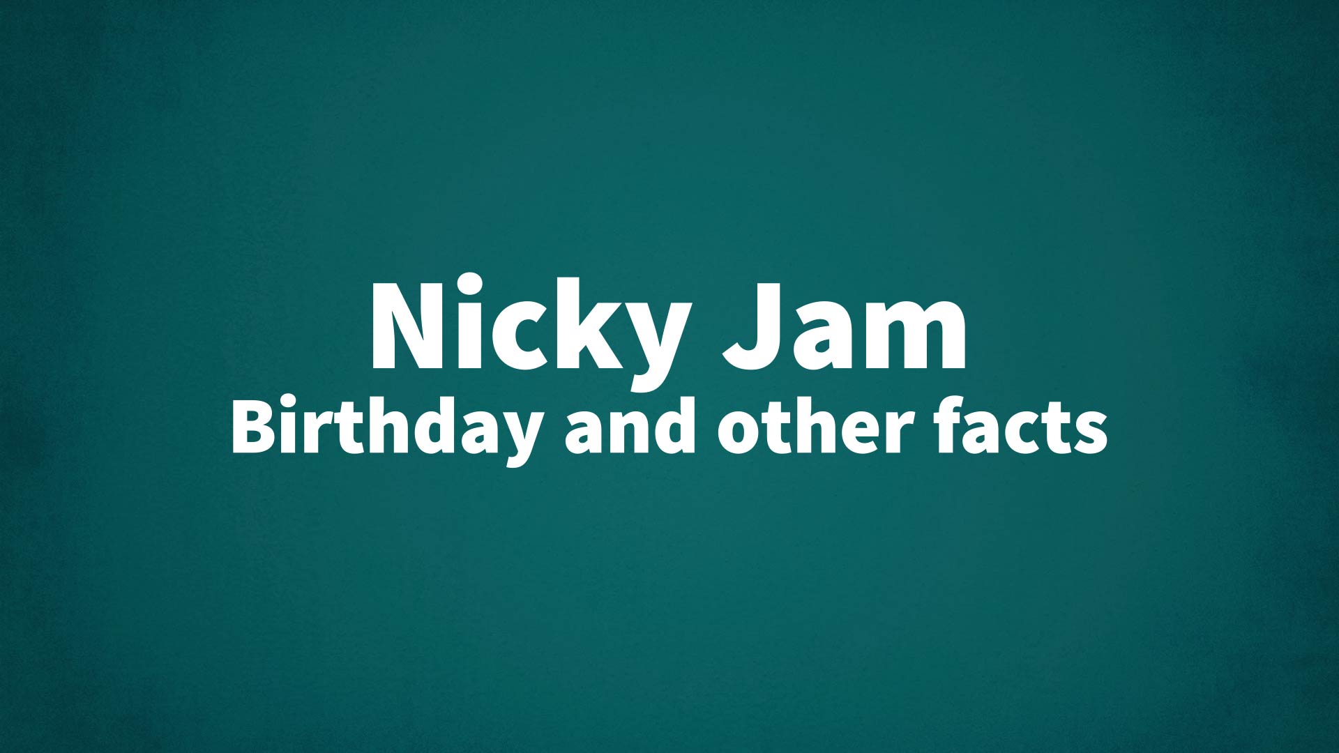 title image for Nicky Jam birthday
