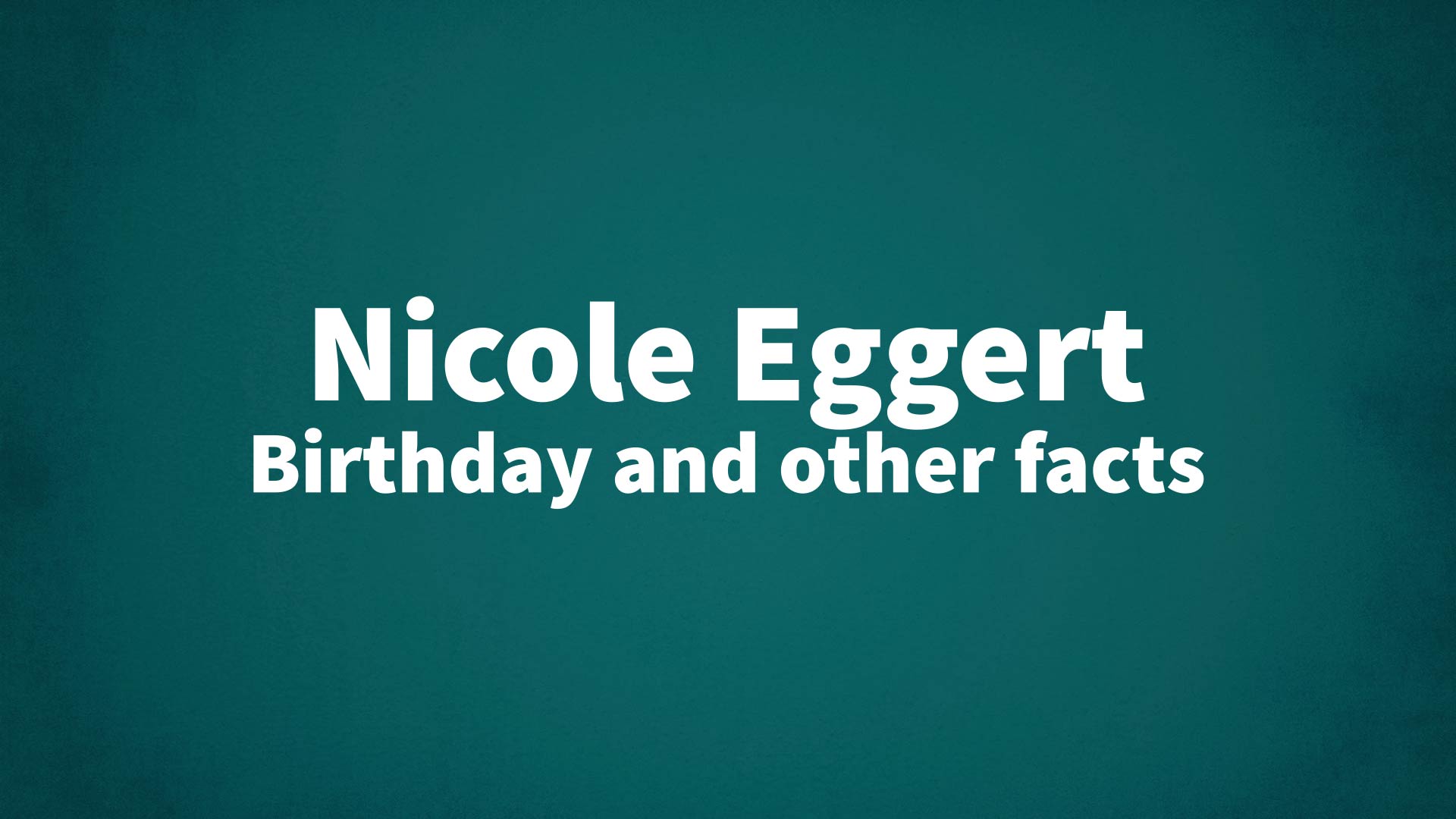title image for Nicole Eggert birthday