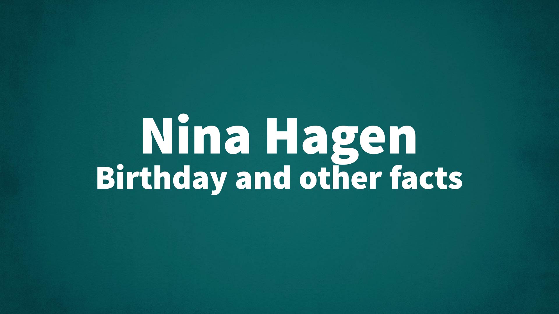 title image for Nina Hagen birthday