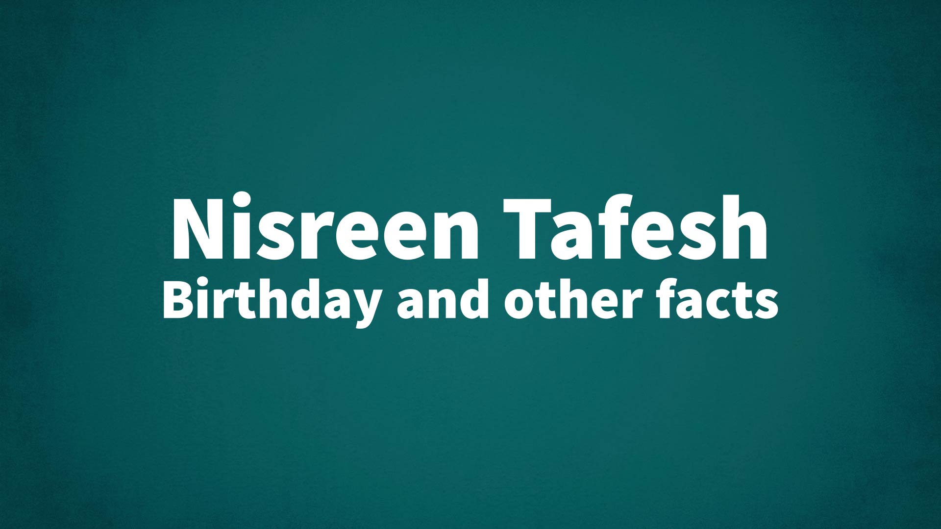 title image for Nisreen Tafesh birthday