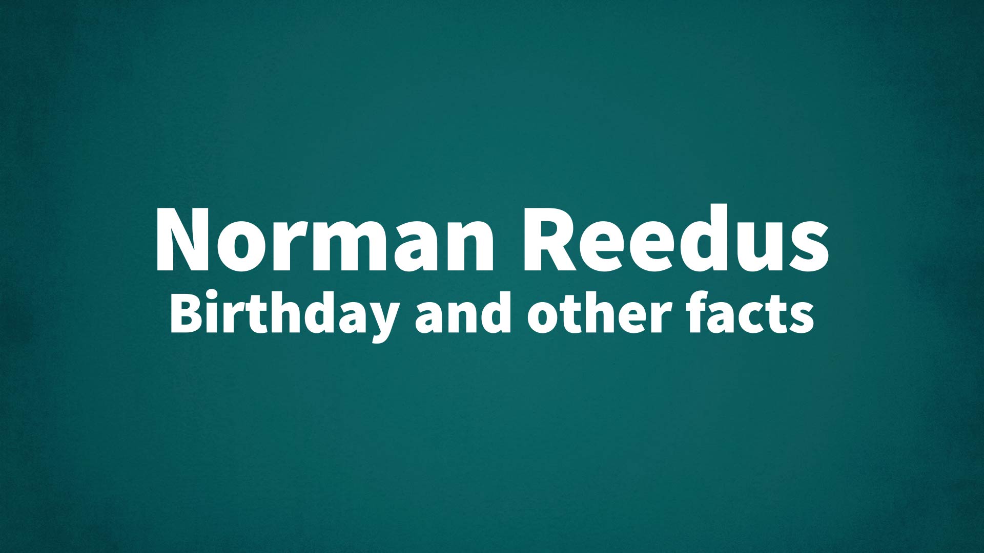 title image for Norman Reedus birthday