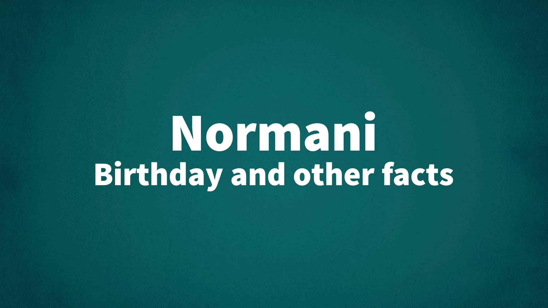 title image for Normani birthday