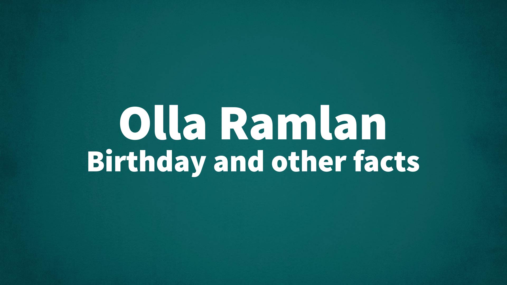 title image for Olla Ramlan birthday