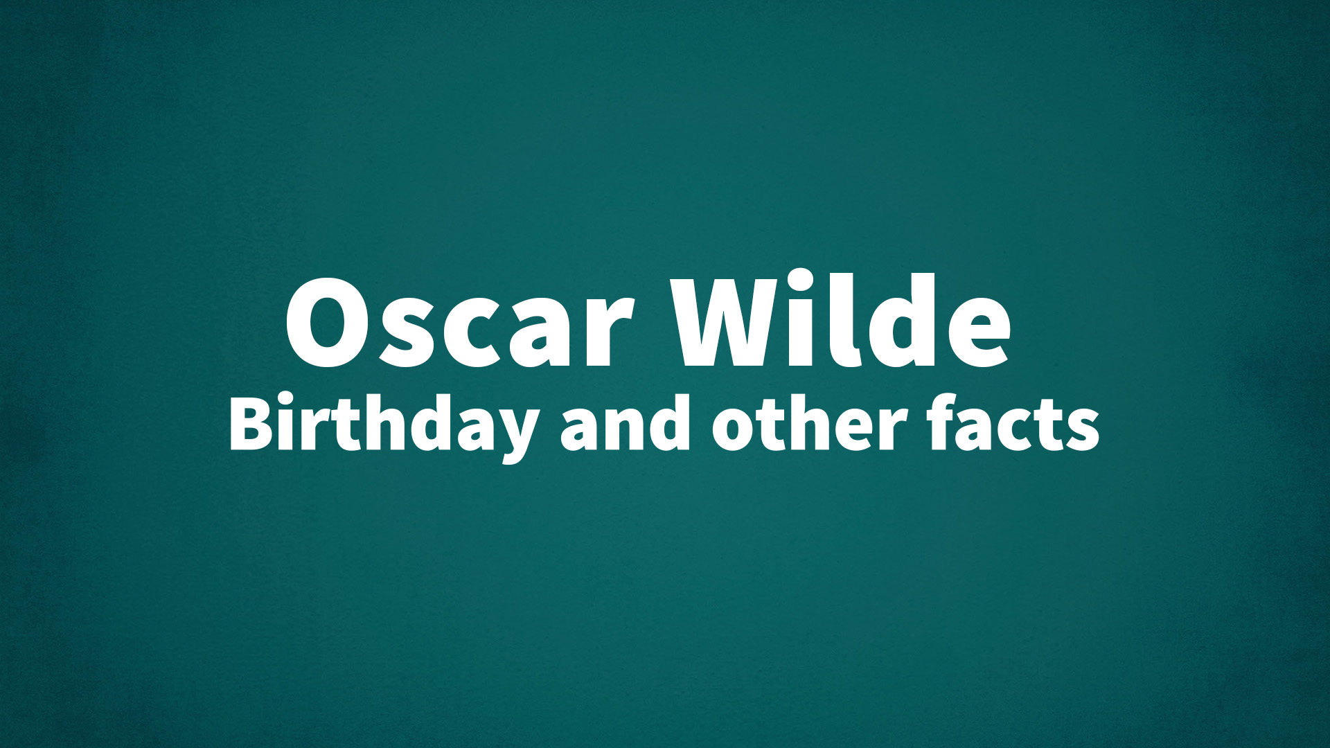 title image for Oscar Wilde birthday