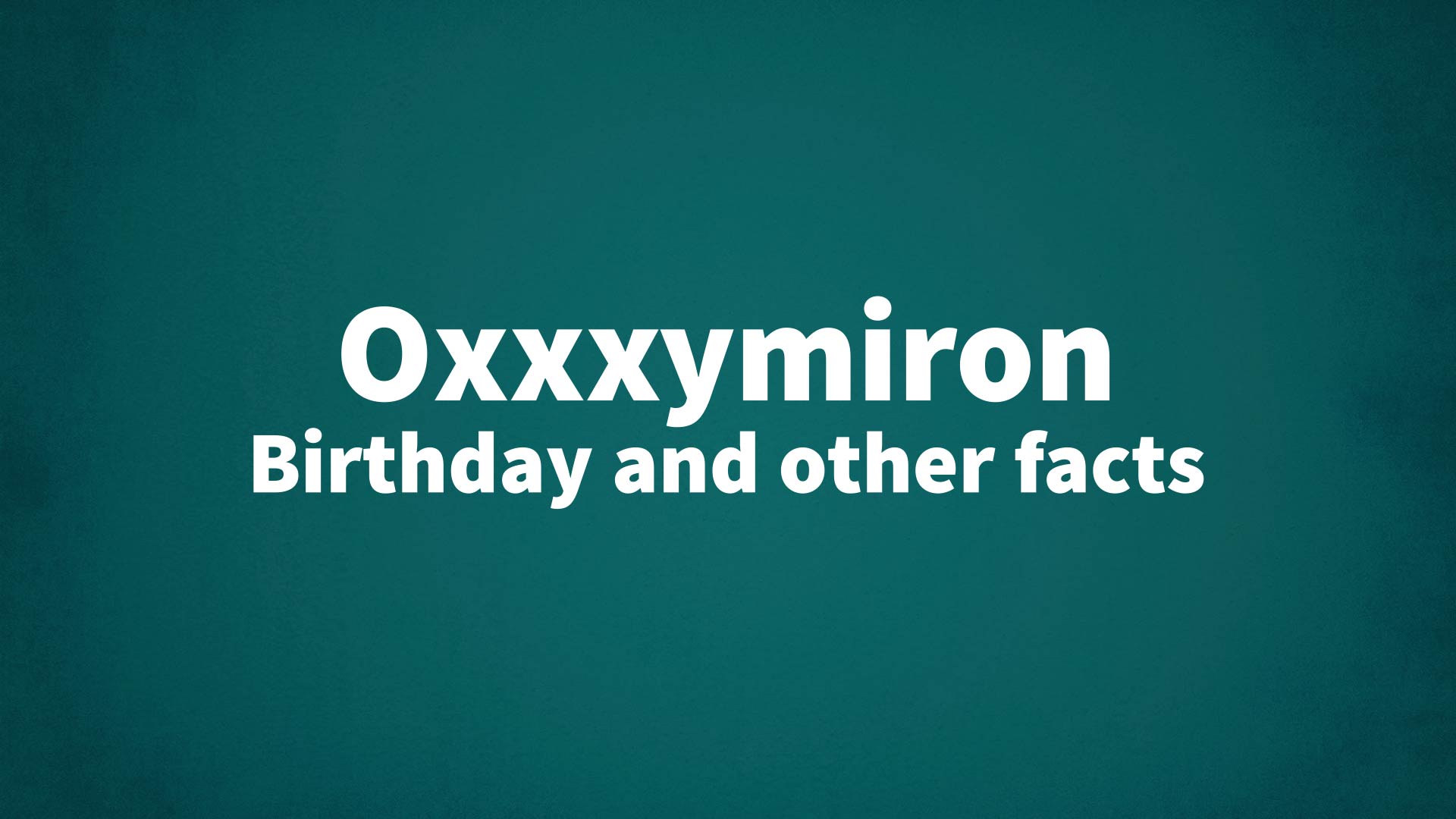 title image for Oxxxymiron birthday