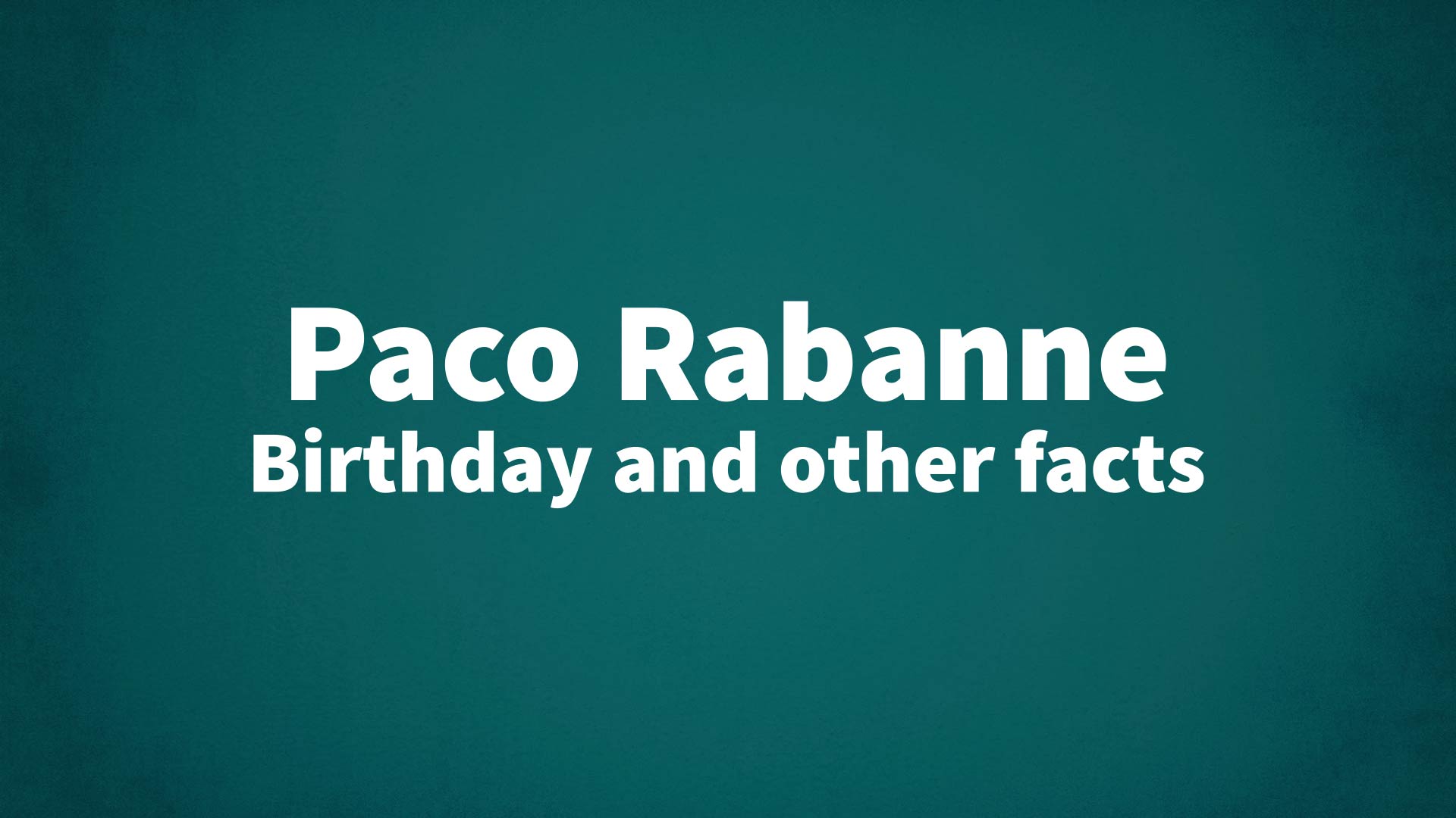 title image for Paco Rabanne birthday