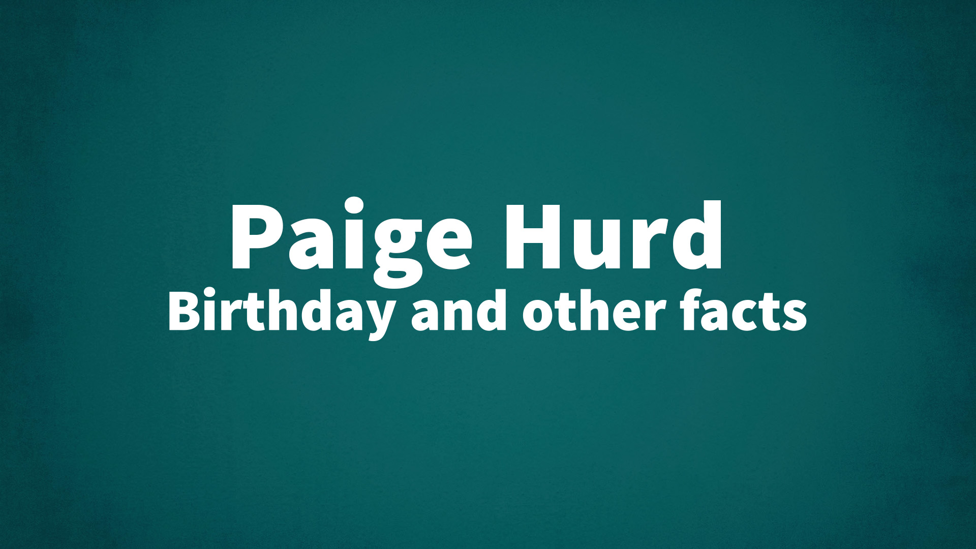 title image for Paige Hurd birthday