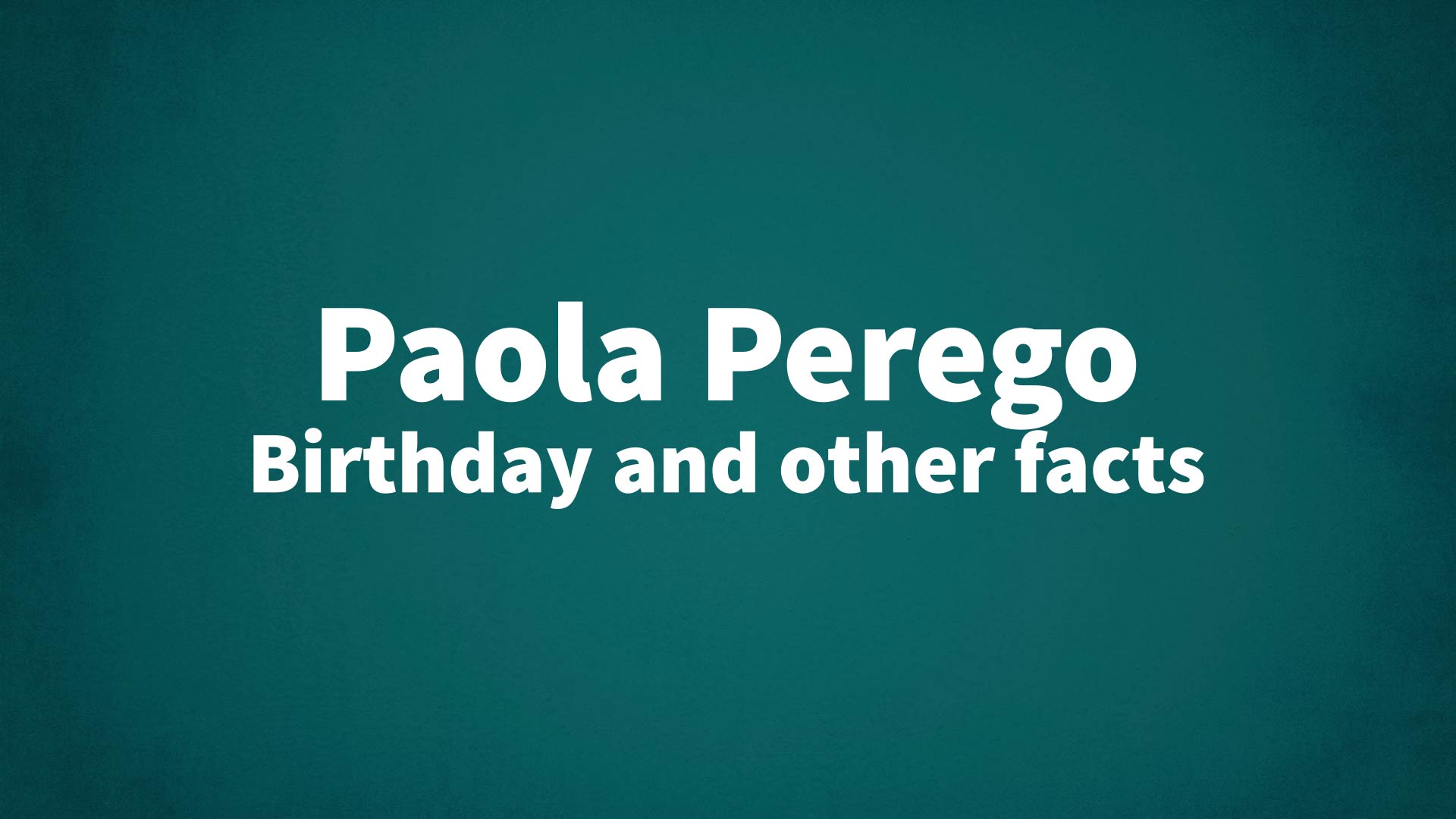 title image for Paola Perego birthday