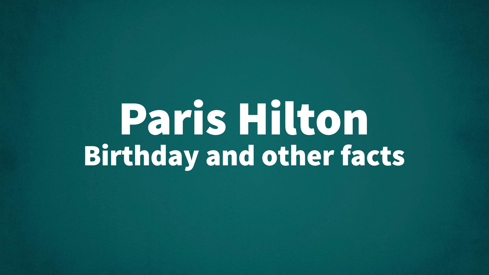 title image for Paris Hilton birthday