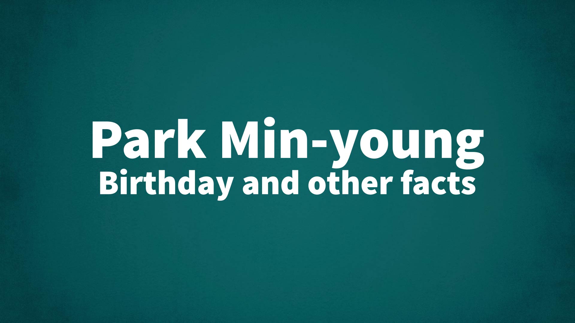 title image for Park Min-young birthday