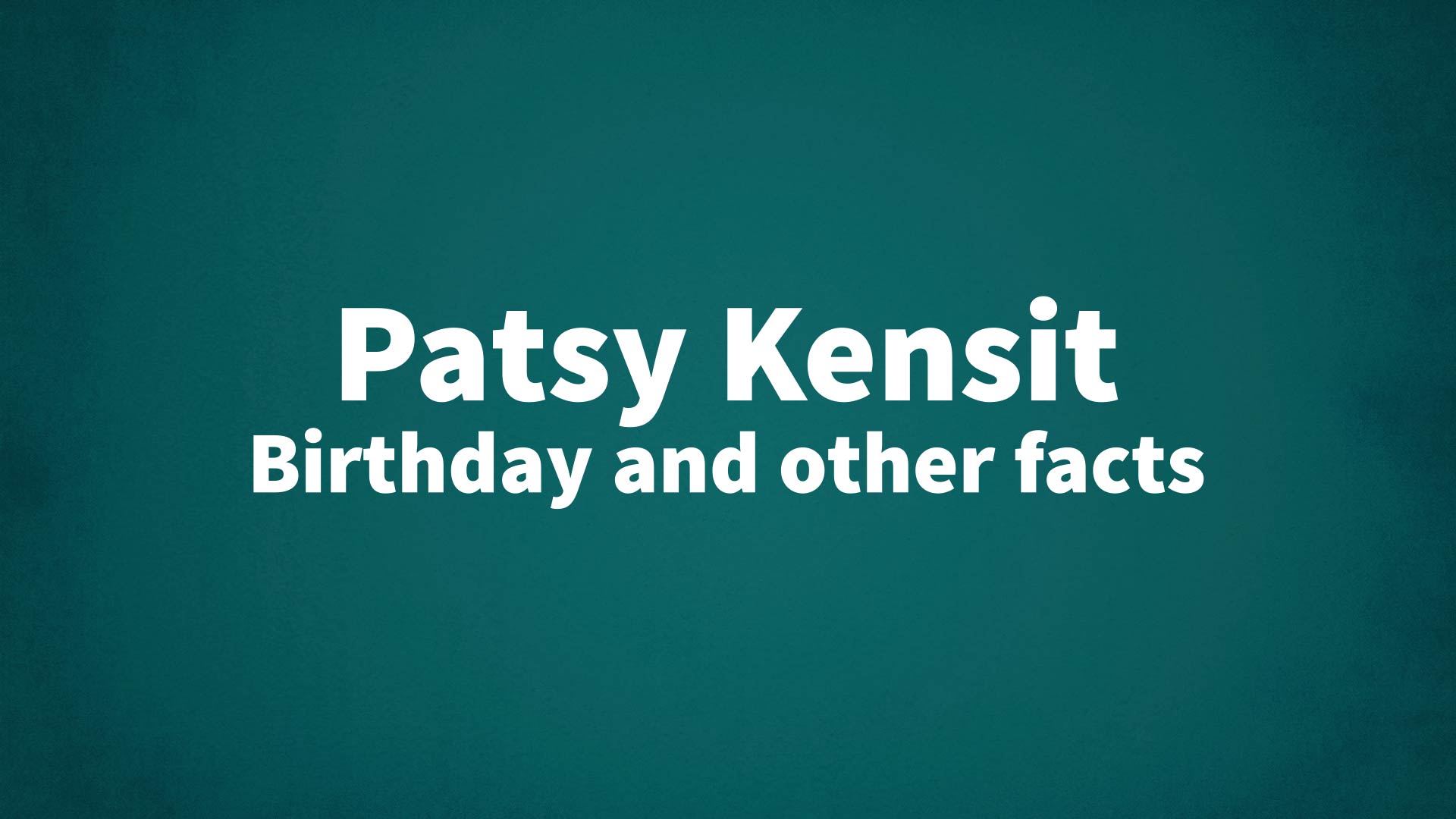 title image for Patsy Kensit birthday