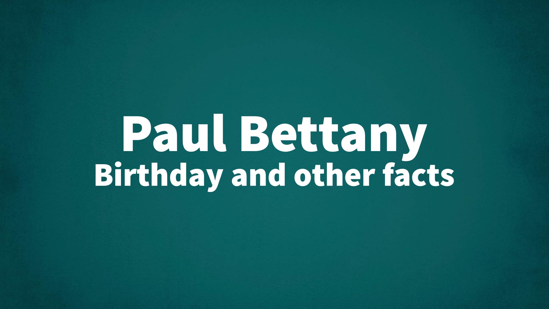title image for Paul Bettany birthday