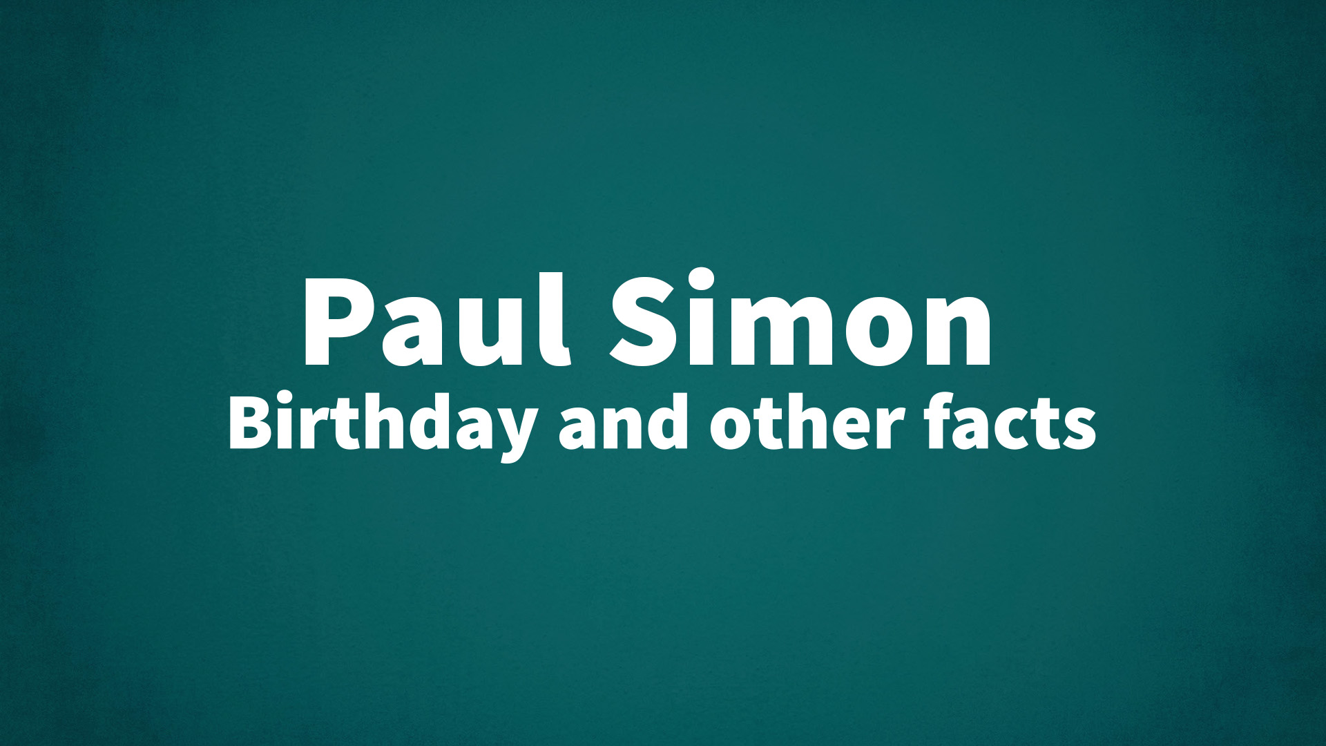title image for Paul Simon birthday