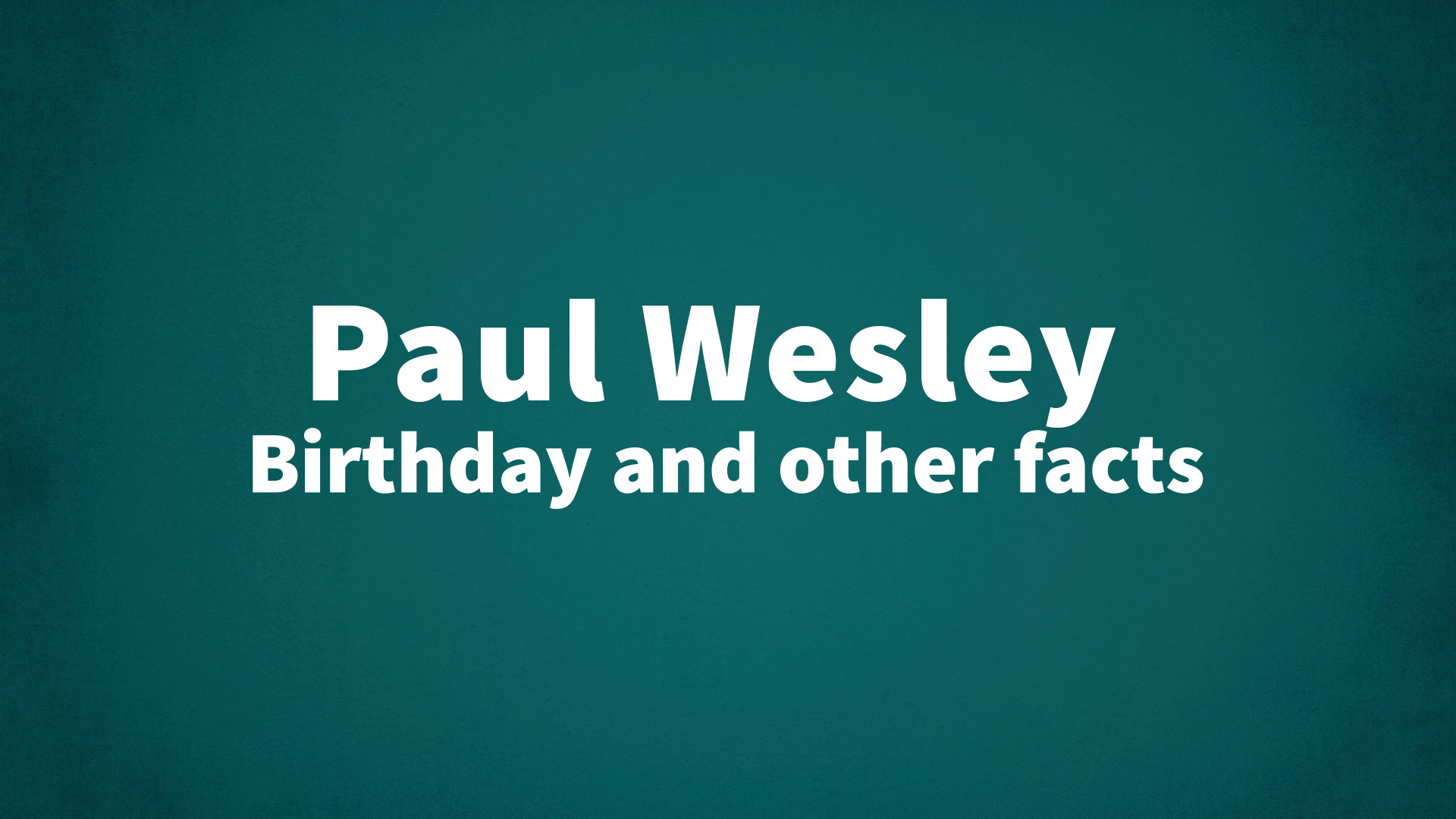 title image for Paul Wesley birthday