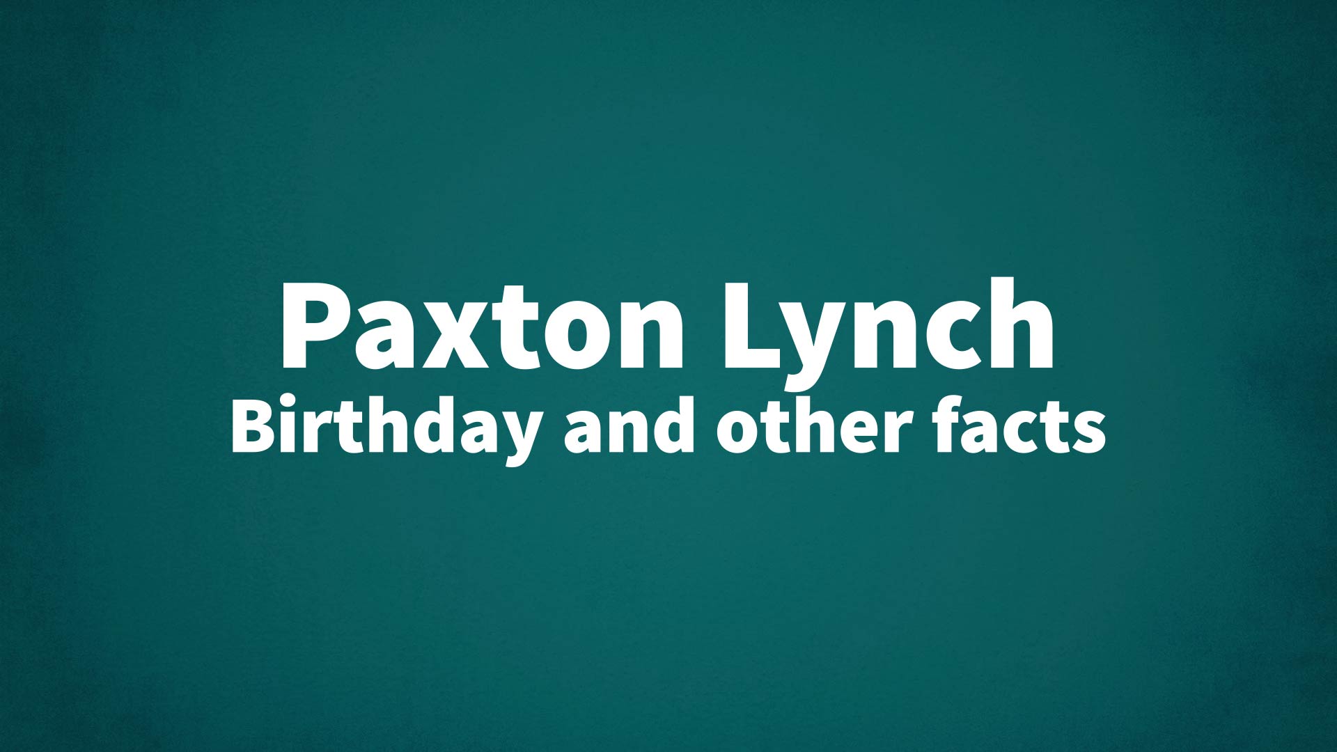 title image for Paxton Lynch birthday