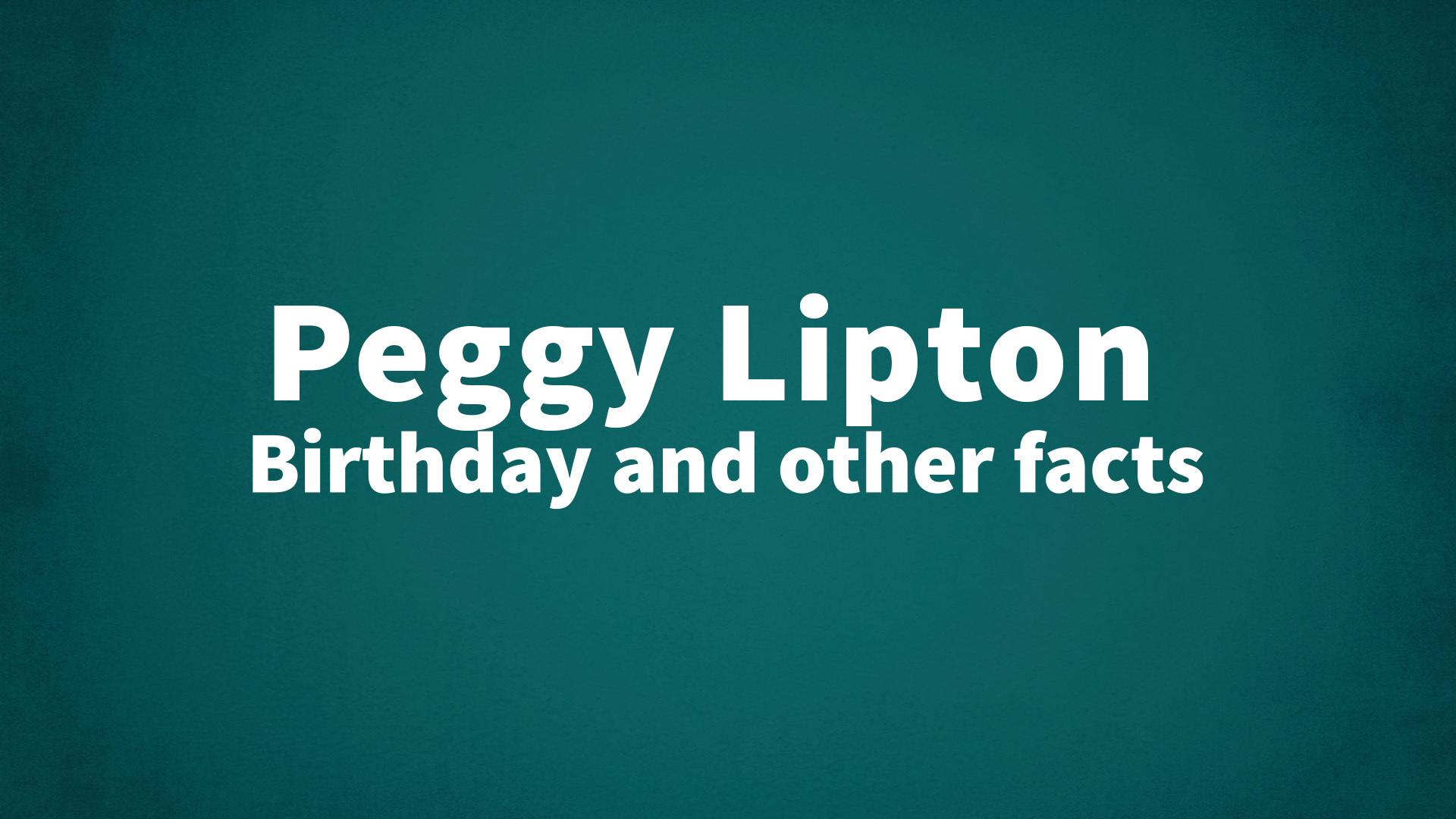 title image for Peggy Lipton birthday