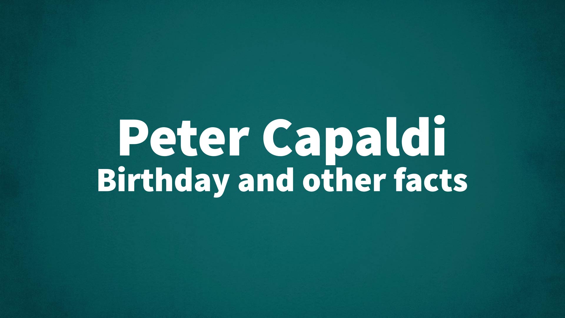 title image for Peter Capaldi birthday