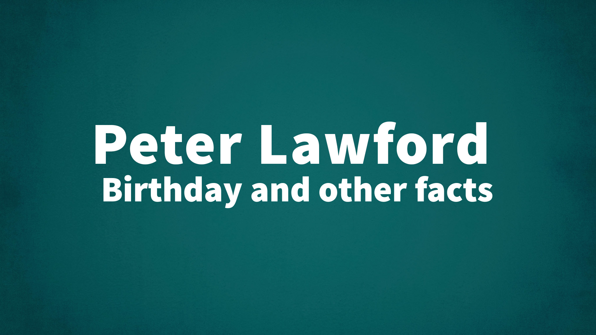 title image for Peter Lawford birthday
