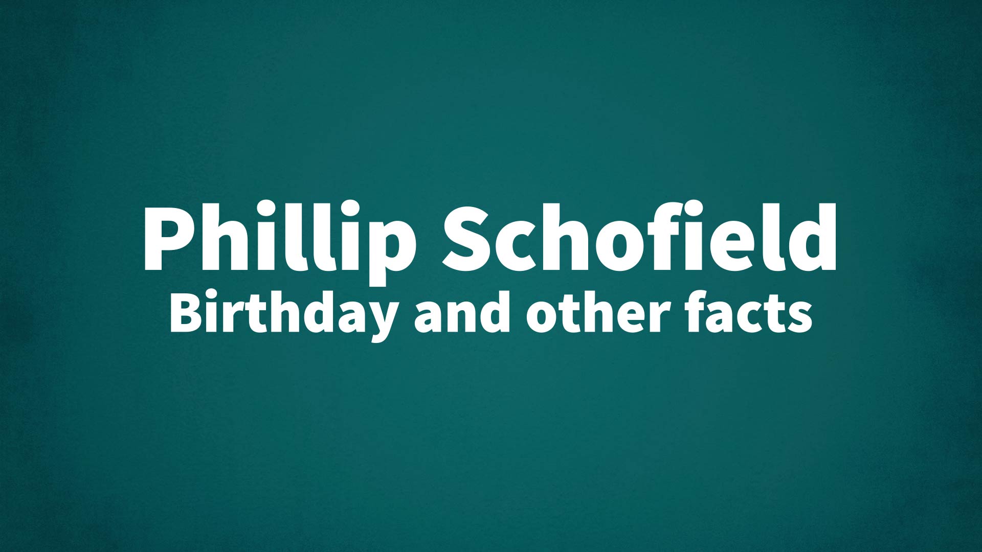 title image for Phillip Schofield birthday