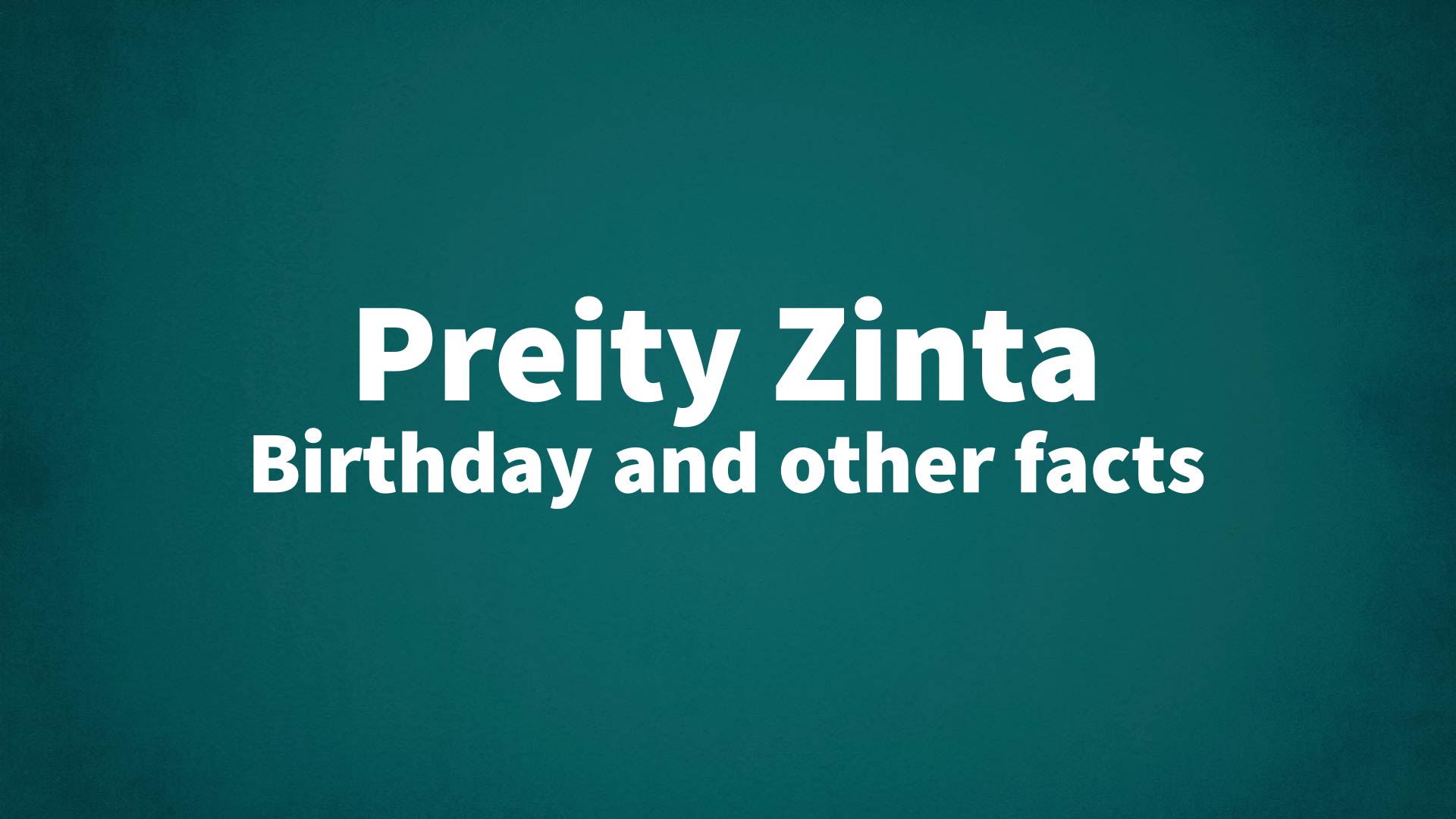 title image for Preity Zinta birthday